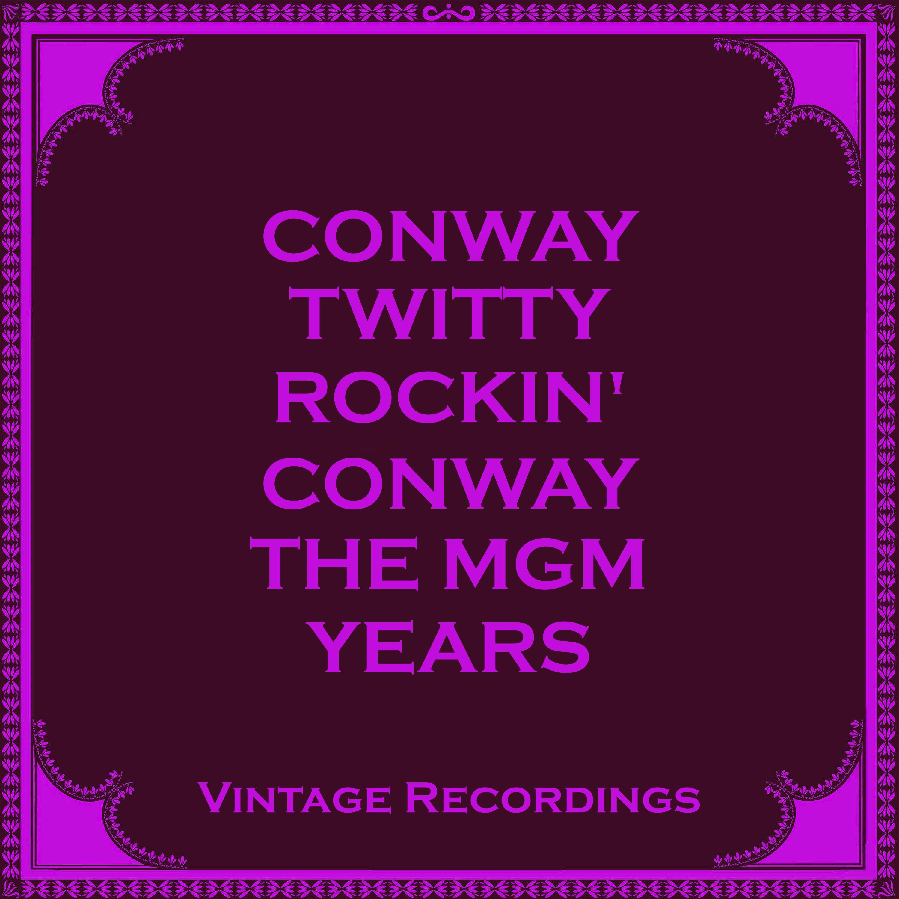 Постер альбома Rockin' Conway, The MGM Years