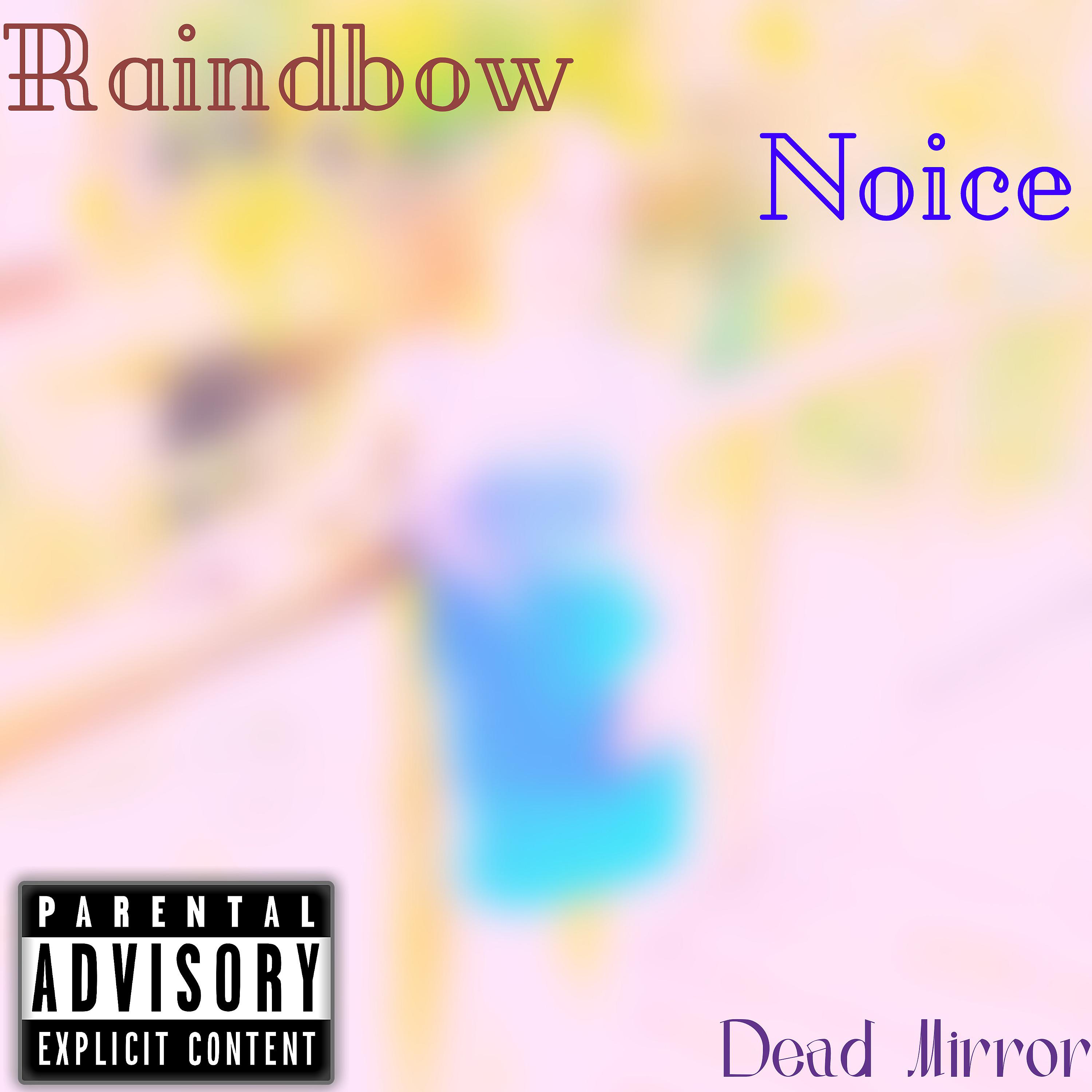 Постер альбома Raindbow Noice