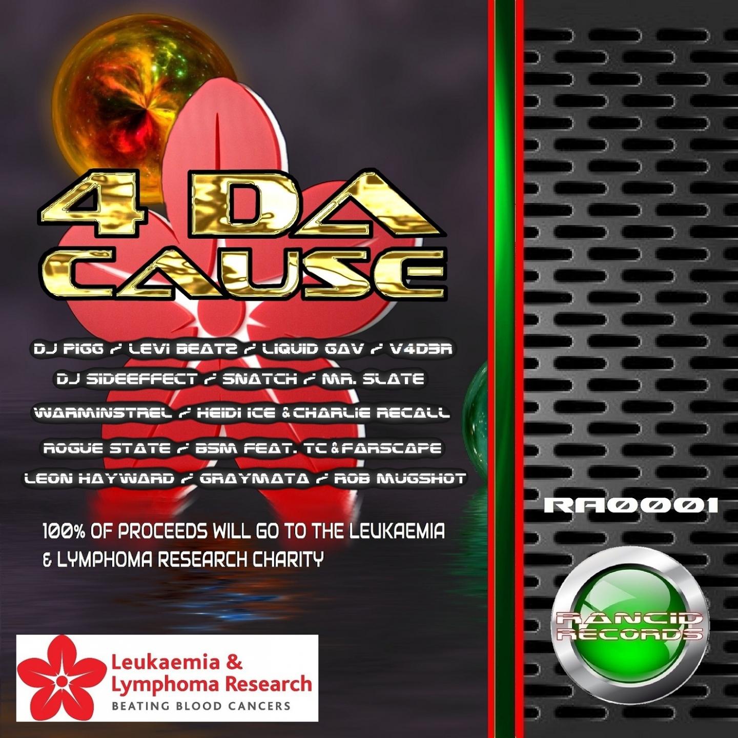 Постер альбома 4 Da Cause (100% of Proceeds Will Go to Leukaemia & Lymphoma Research Charity)
