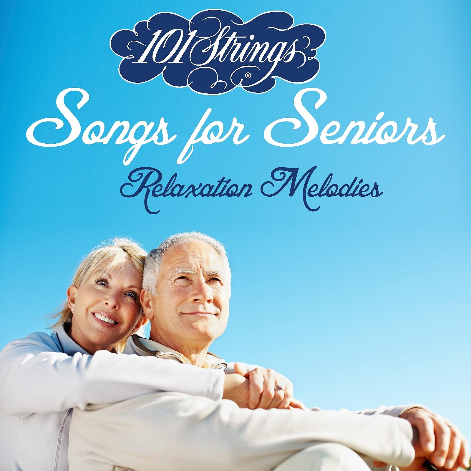Постер альбома Songs for Seniors: Relaxation Melodies