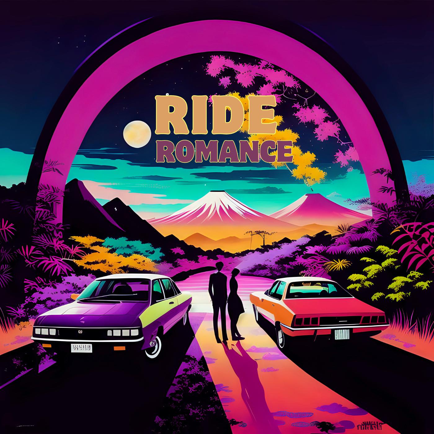 Постер альбома Ride Romance