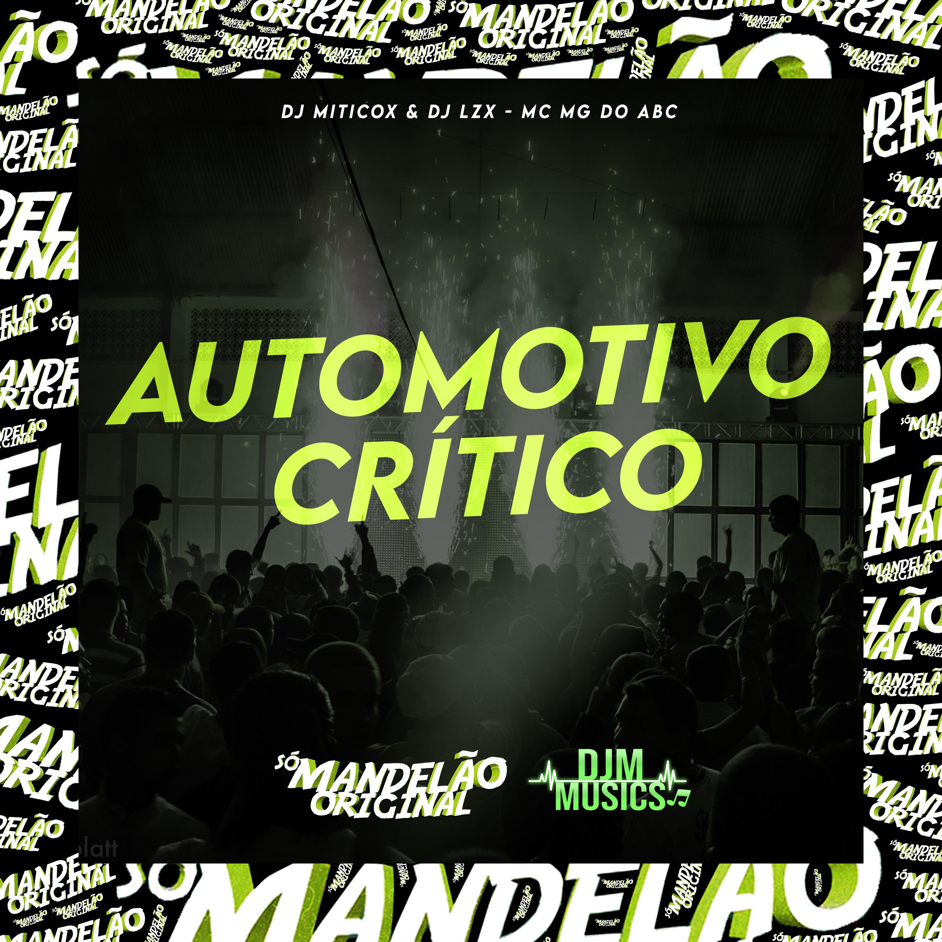 Постер альбома Automotivo Crítico