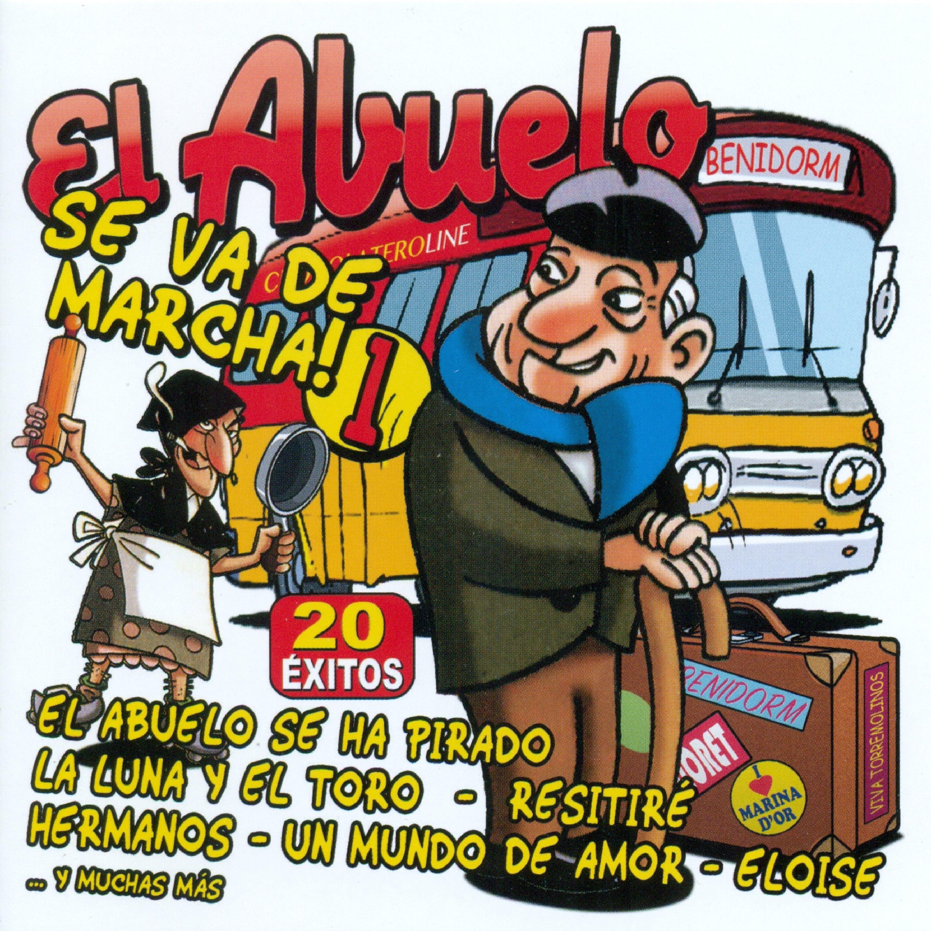 Постер альбома El Abuelo Se Va de Marcha Vol. 1