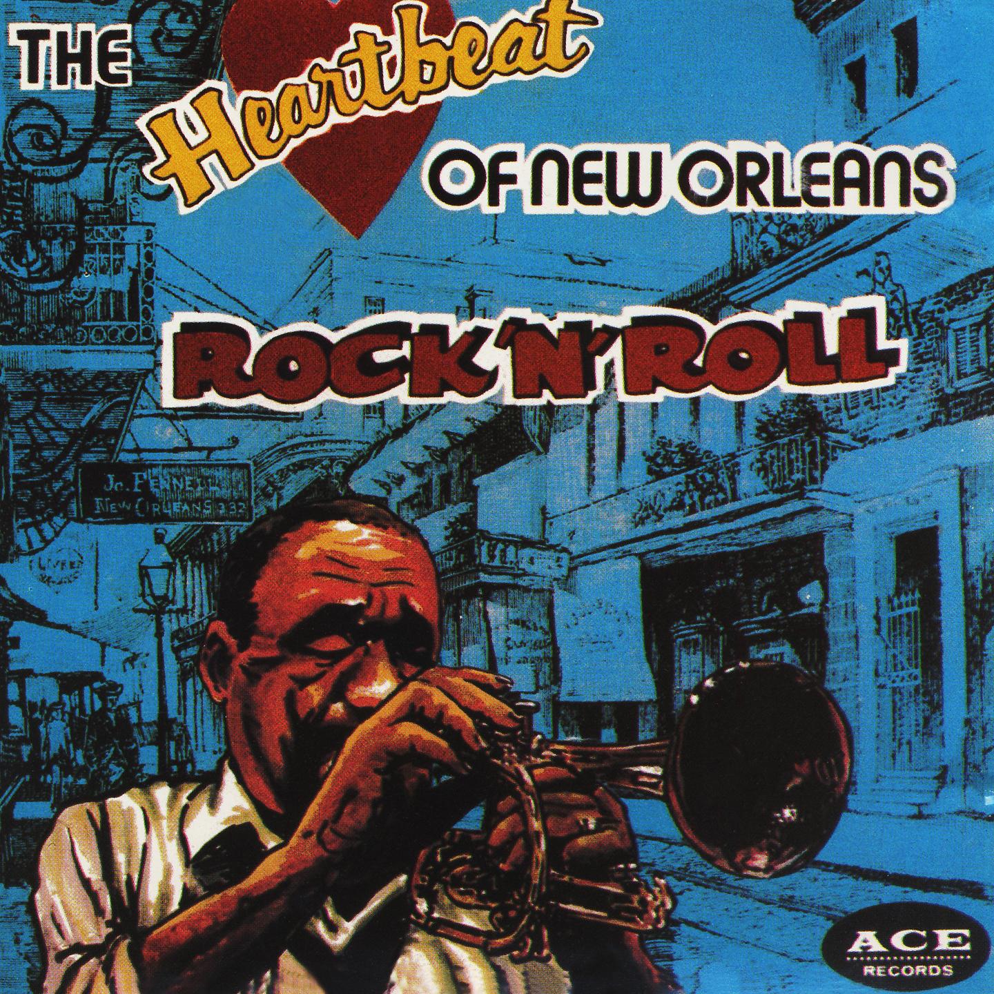 Постер альбома The Heartbeat of New Orleans Rock 'N' Roll