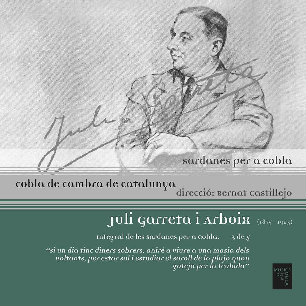Постер альбома Juli Garreta I Arboix: Sardanes Per a Cobla (Vol. 3)