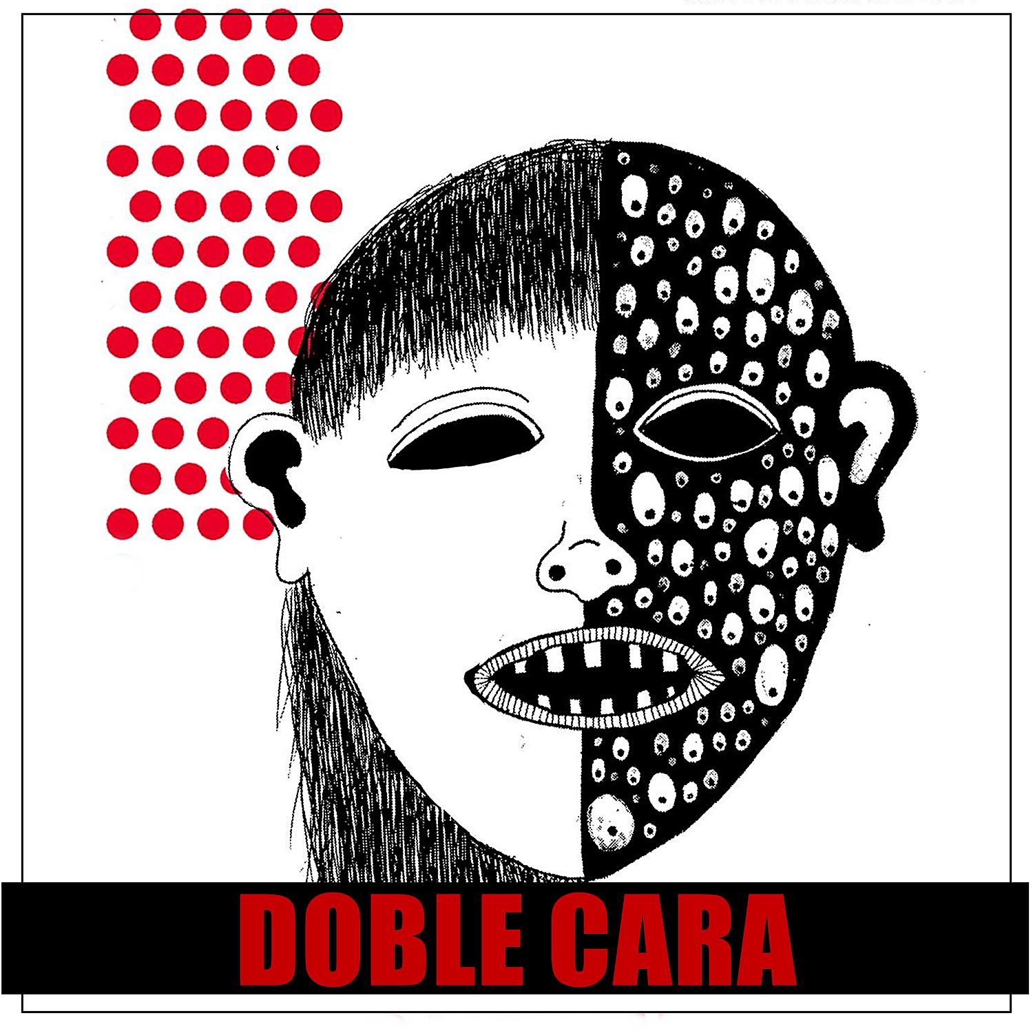 Постер альбома Doble Cara
