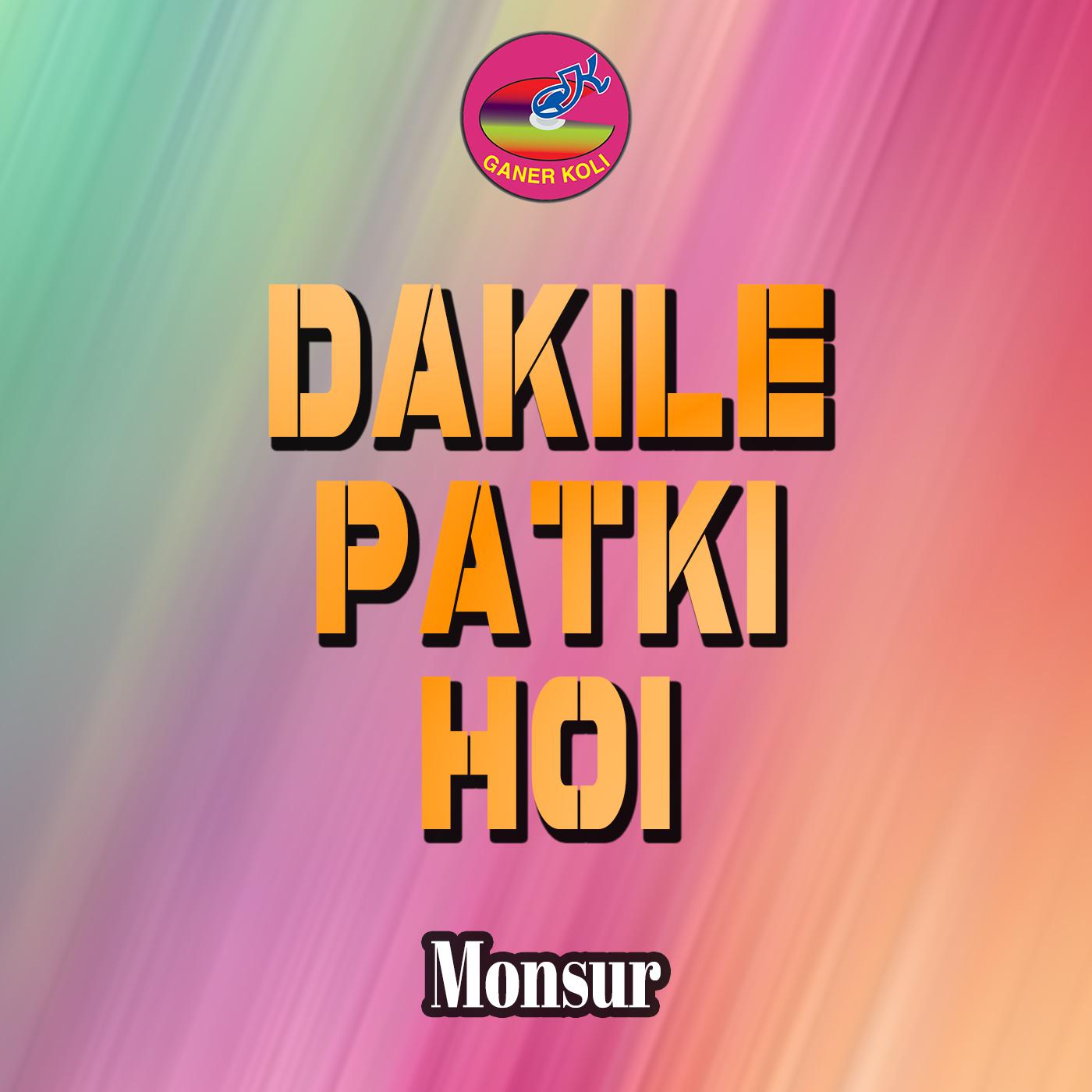 Постер альбома Dakile Patki Hoi