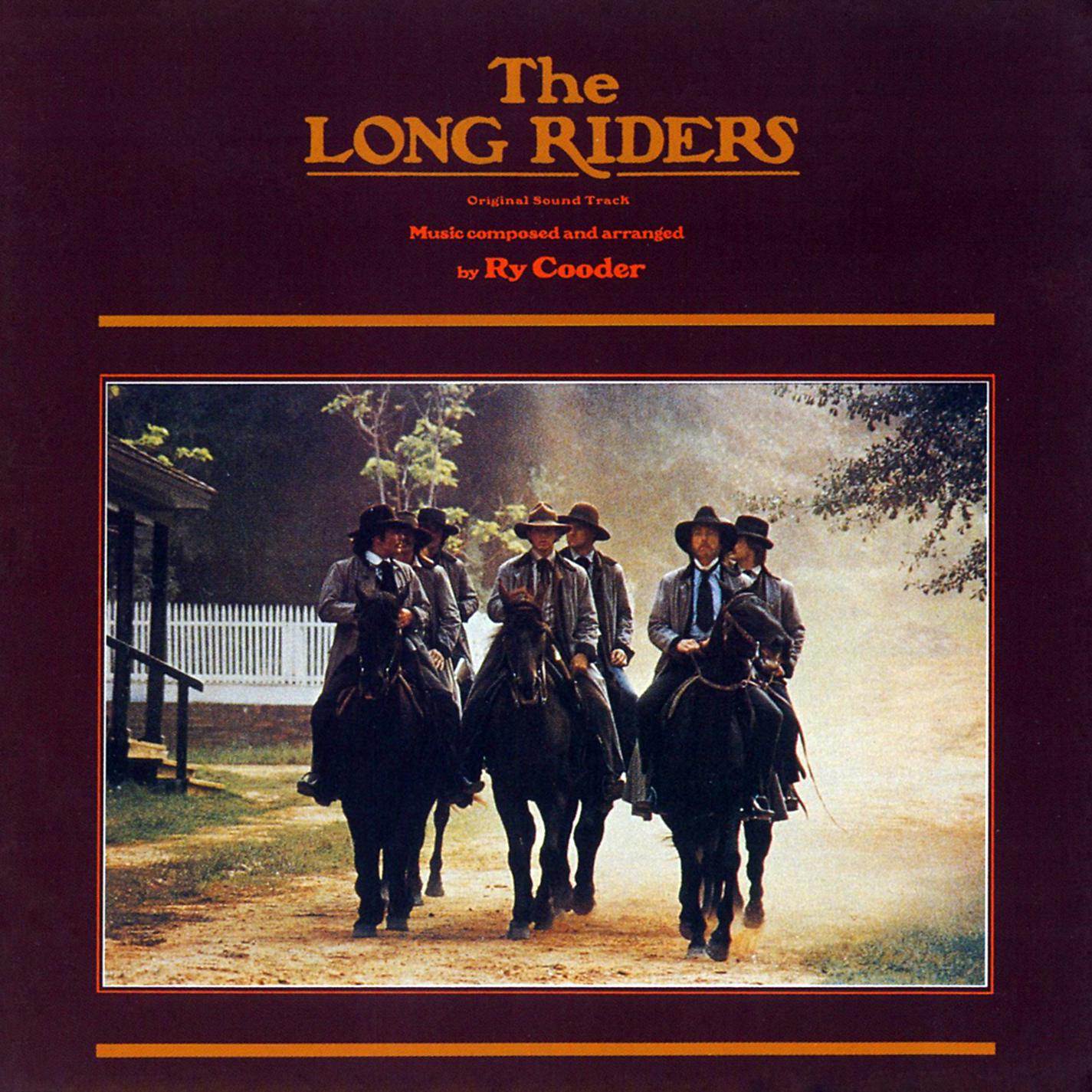 Постер альбома The Long Riders (Original Motion Picture Soundtrack) [2008 Remaster]