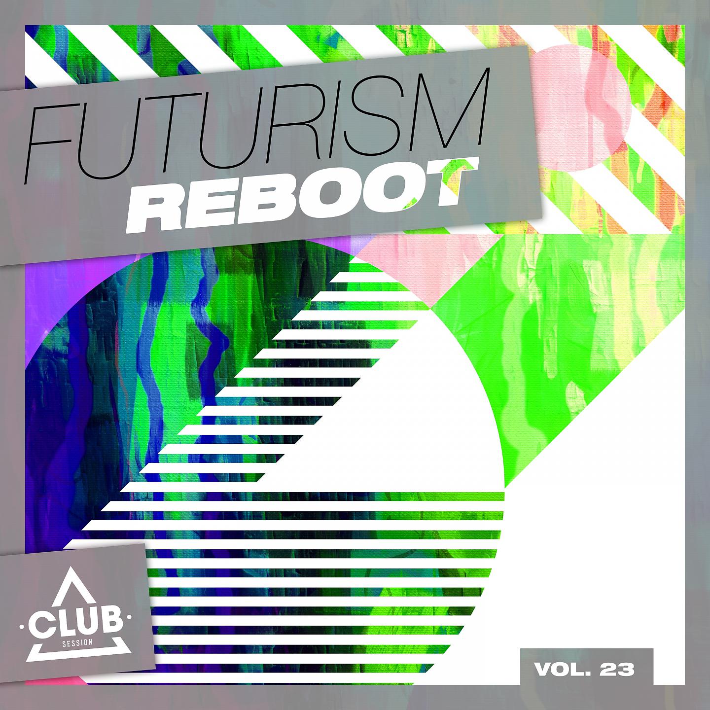 Постер альбома Futurism Reboot, Vol. 23