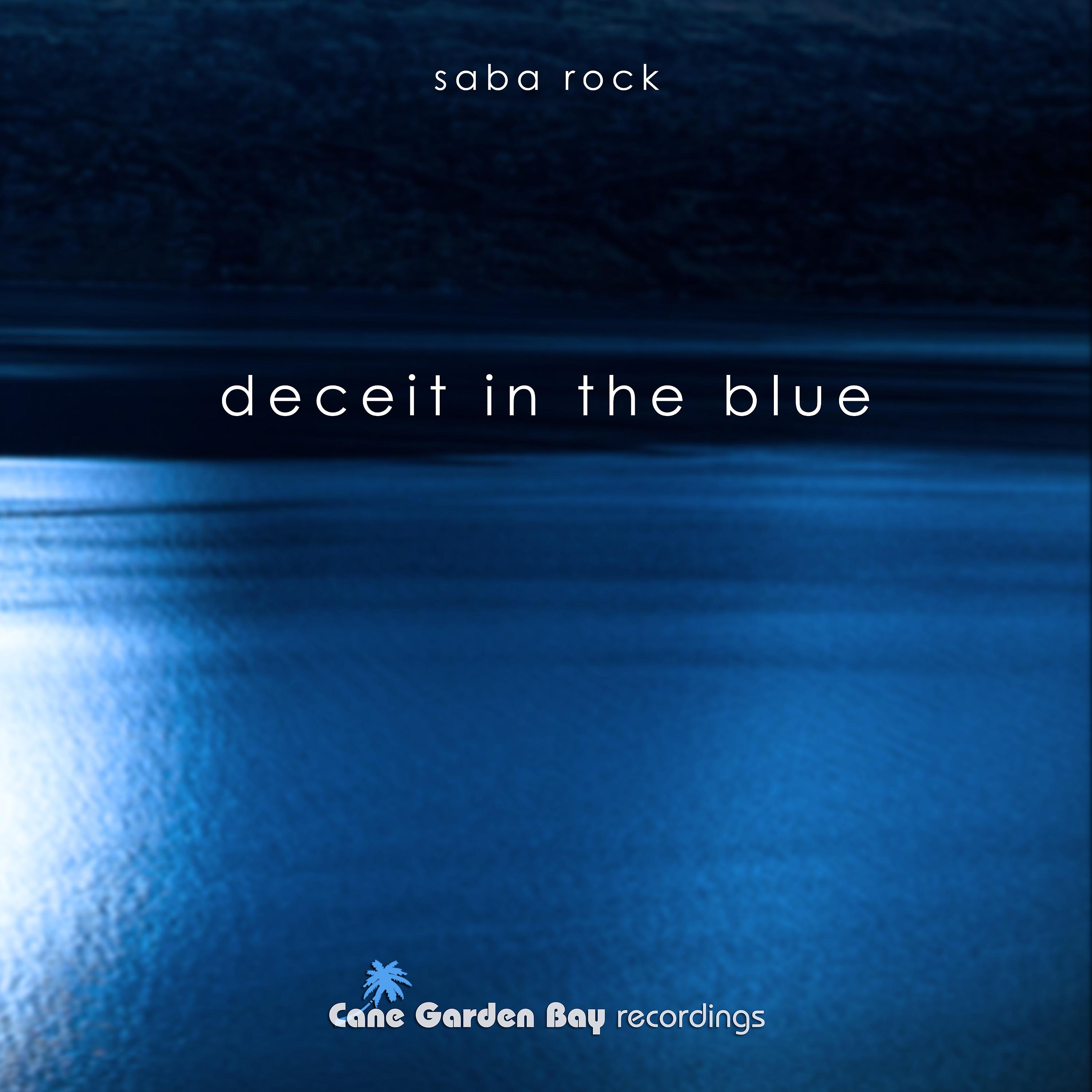 Постер альбома Deceit in the Blue