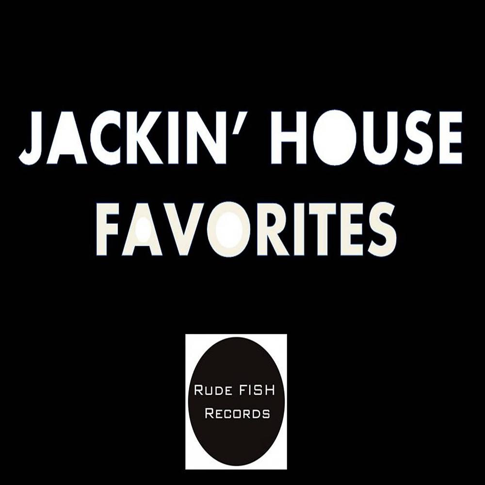 Постер альбома Rude Fish Jackin' Favorites