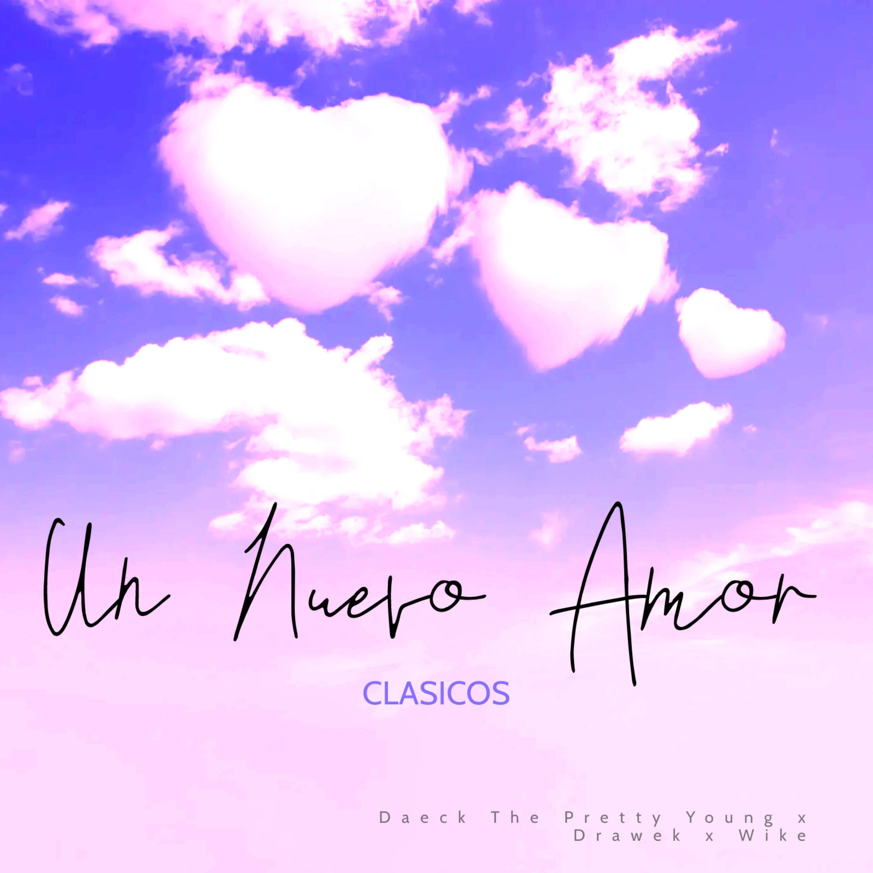 Постер альбома Un Nuevo Amor (Clasicos)