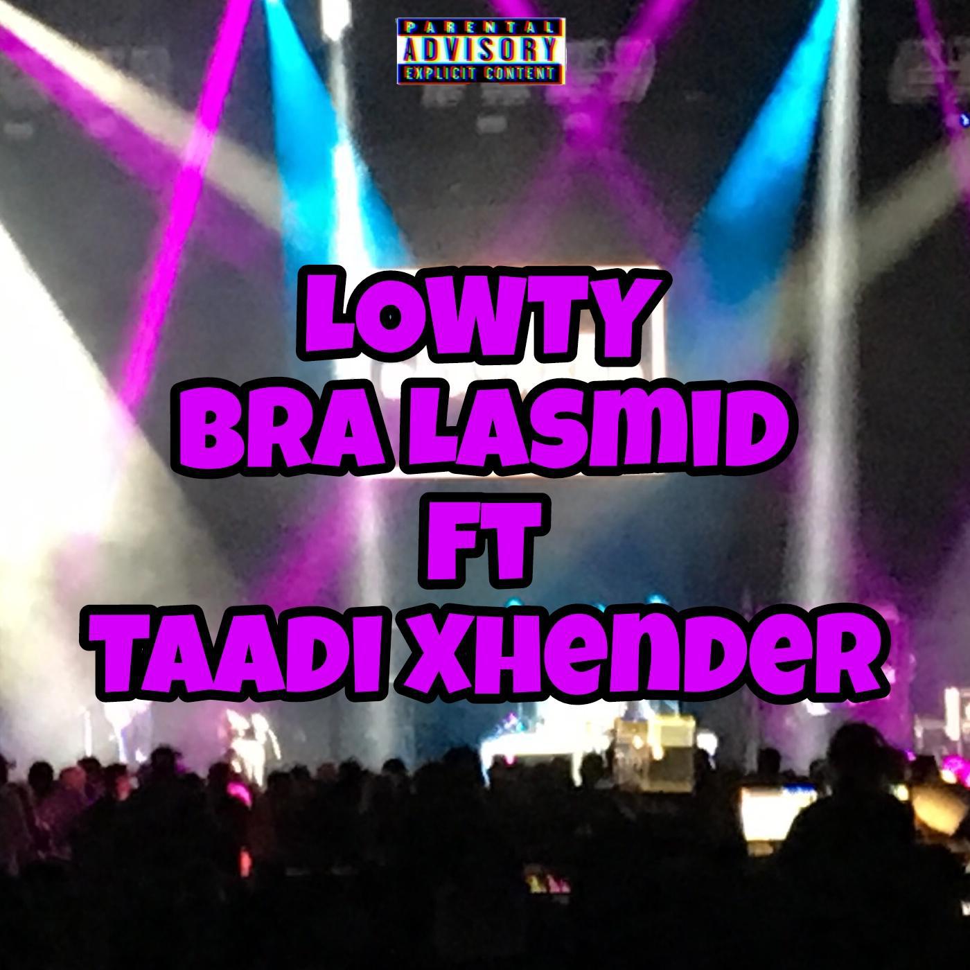 Постер альбома Bra Lasmid (feat. Taadi Xhender)