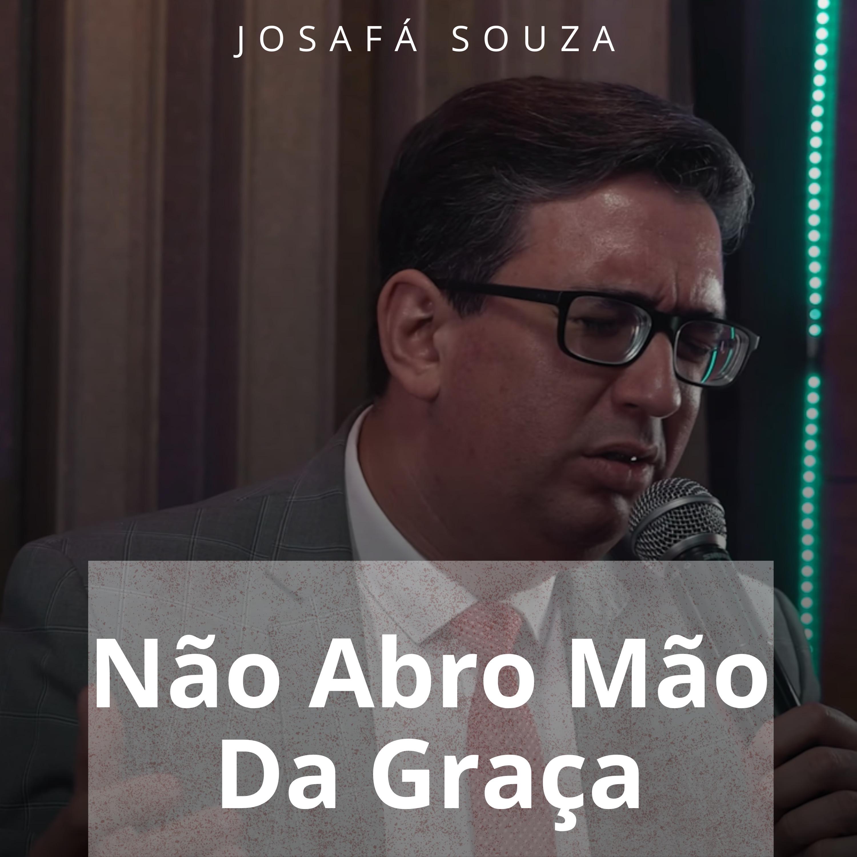 Постер альбома Não Abro Mão da Graça