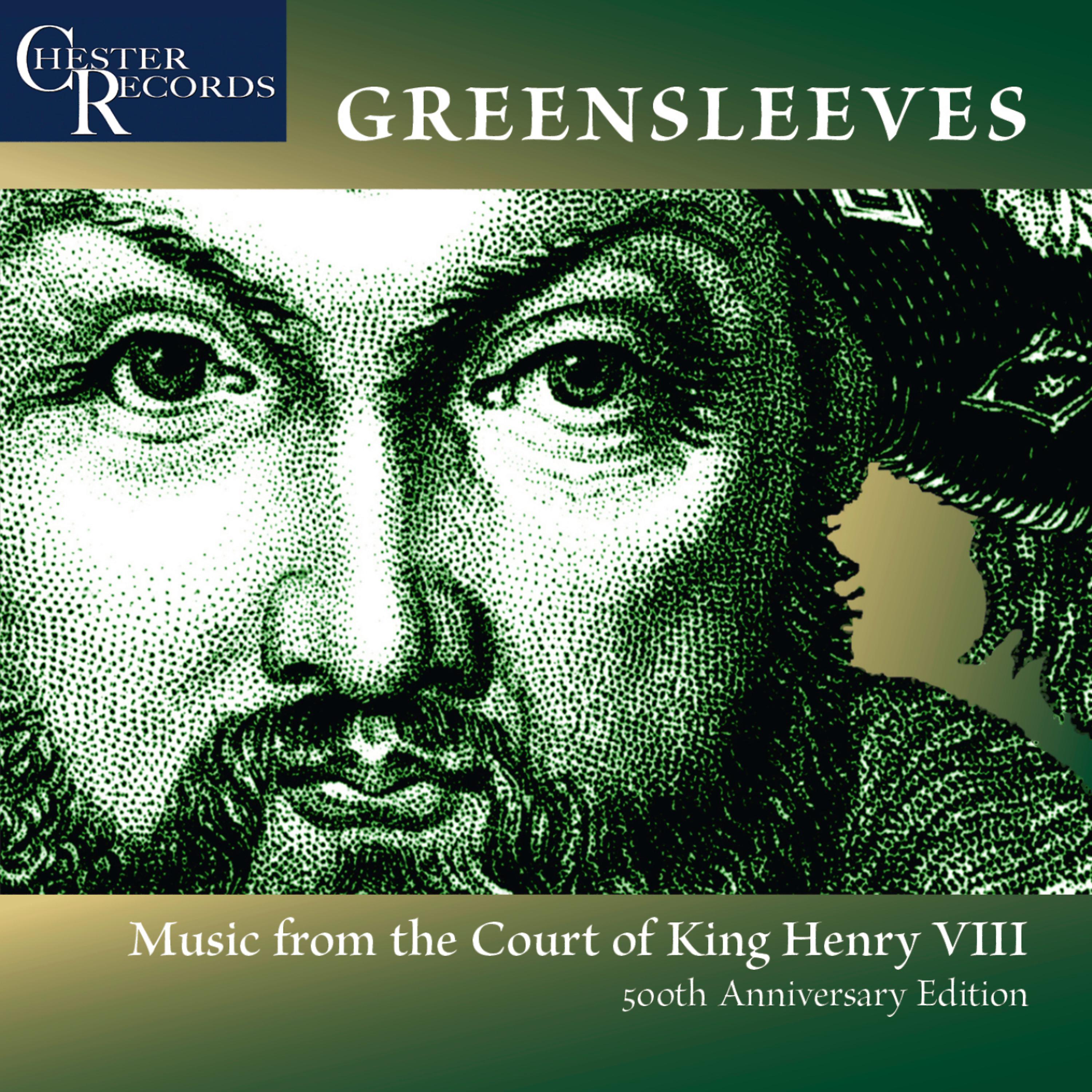 Постер альбома Greensleeves - Music From the Court of King Henry VIII