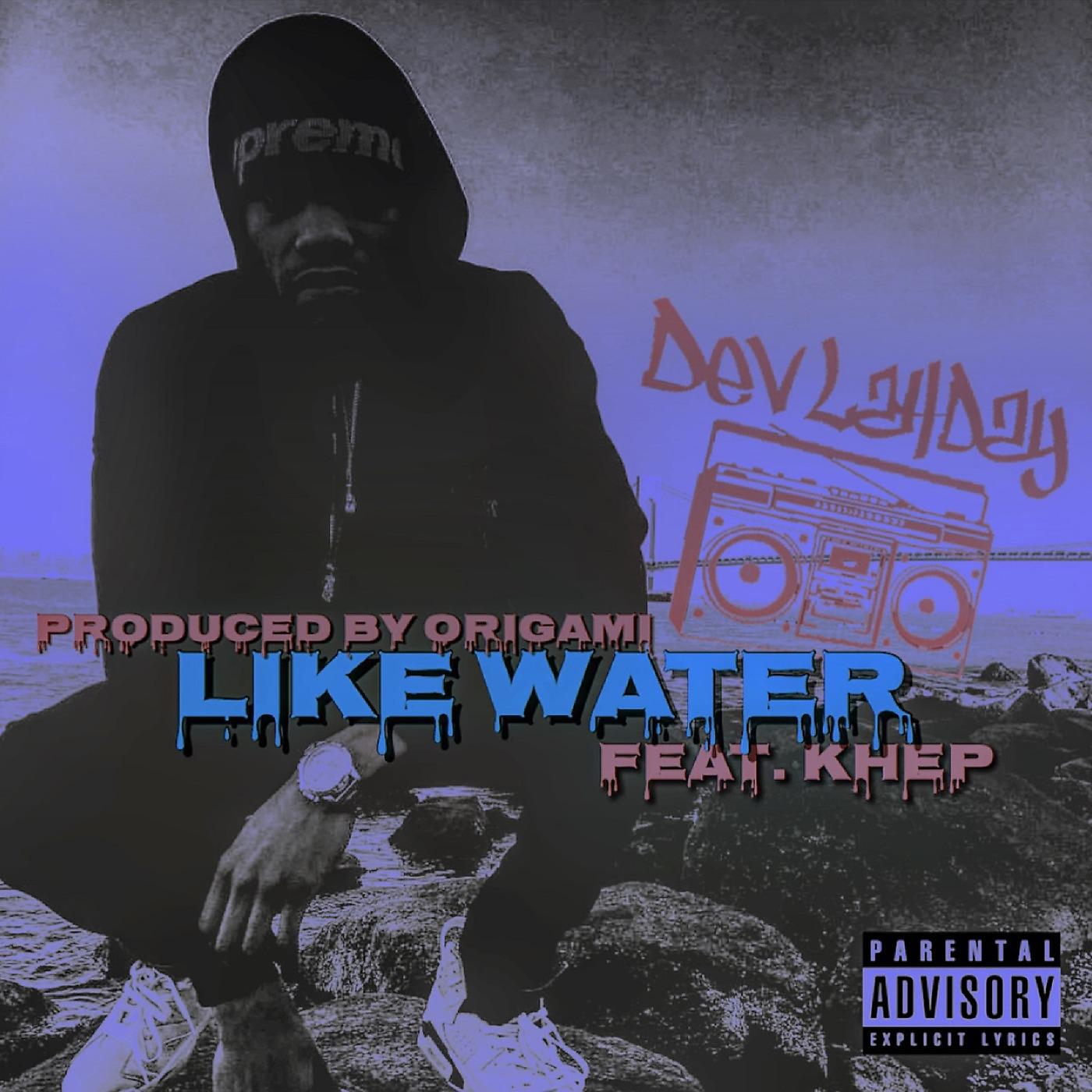 Постер альбома Like Water (feat. Khep)