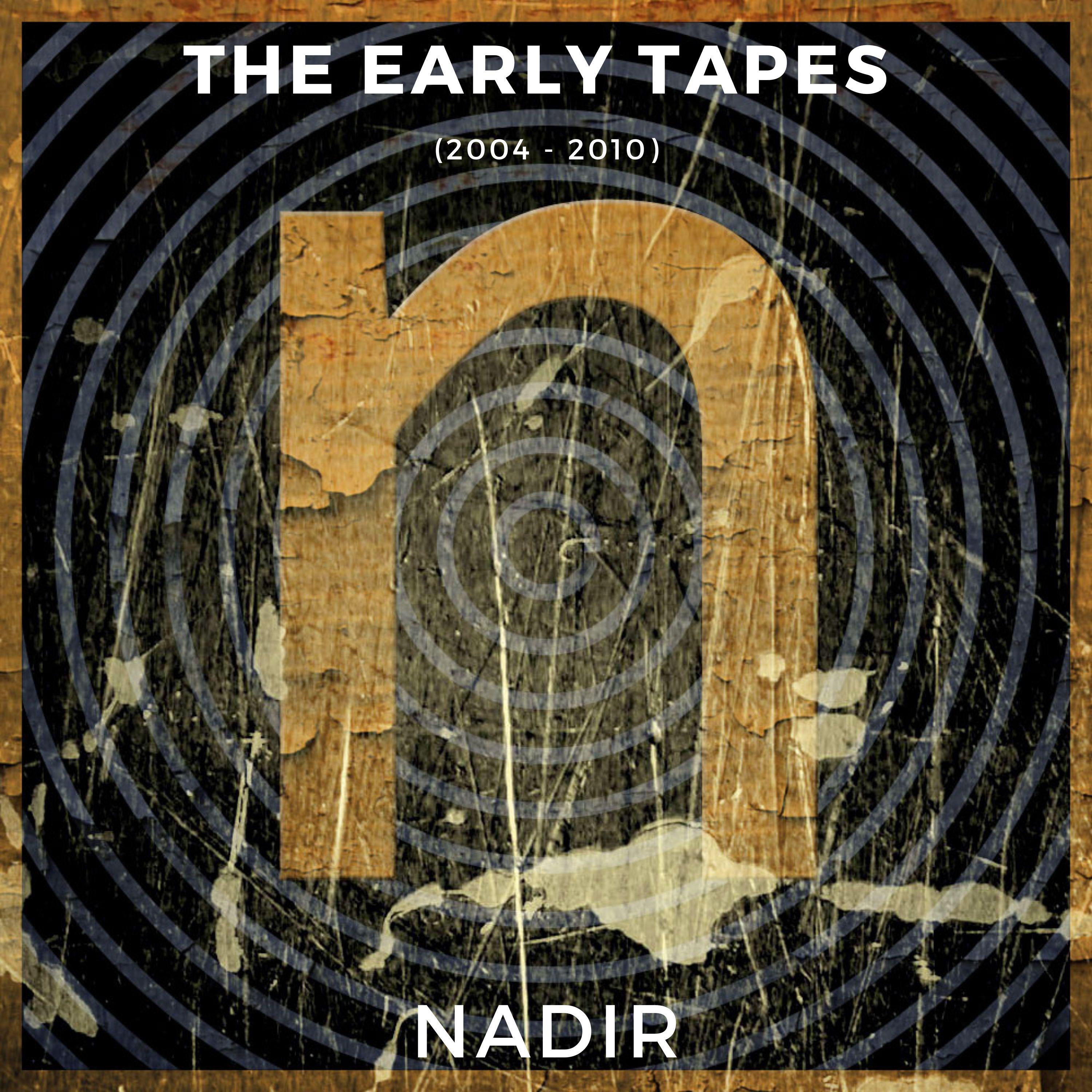 Постер альбома THE EARLY TAPES (2004 - 2010)