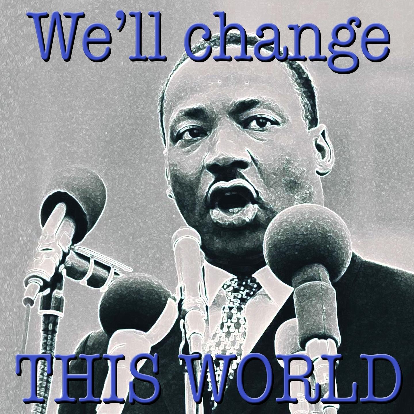 Постер альбома We'll Change This World
