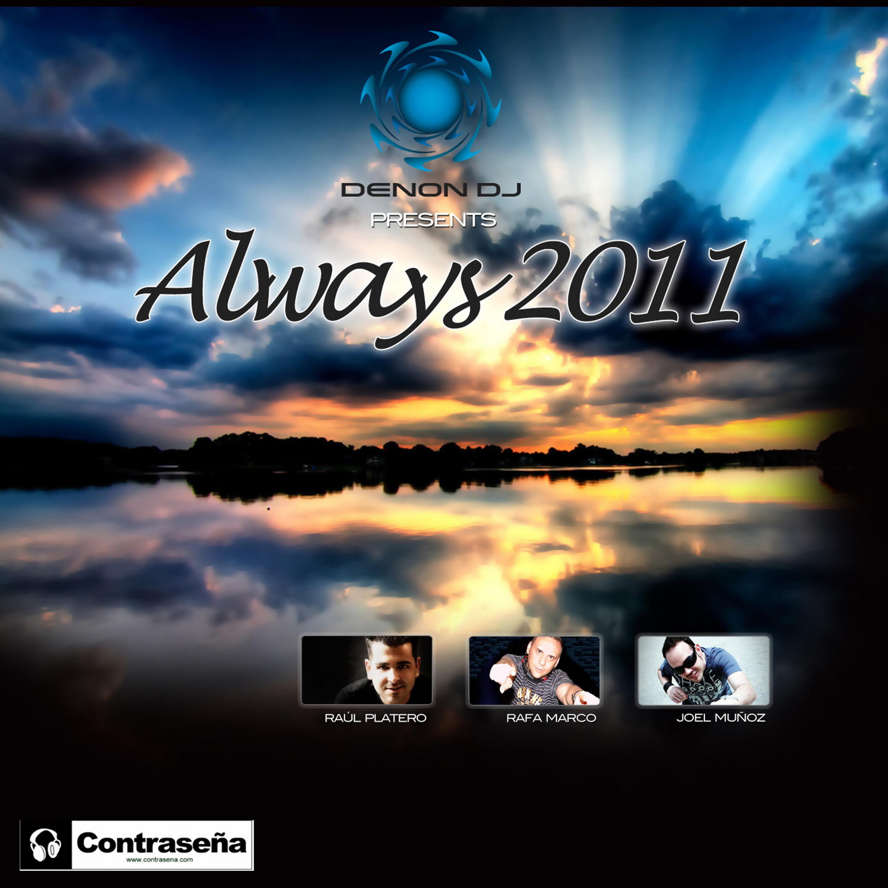 Постер альбома Denon DJ Presents Always 2011