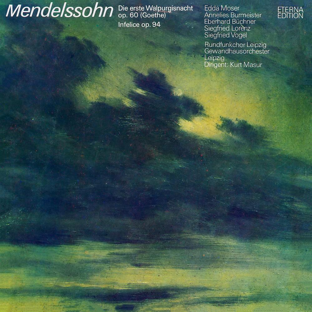 Постер альбома Mendelssohn: Die erste Walpurgisnacht & Infelice