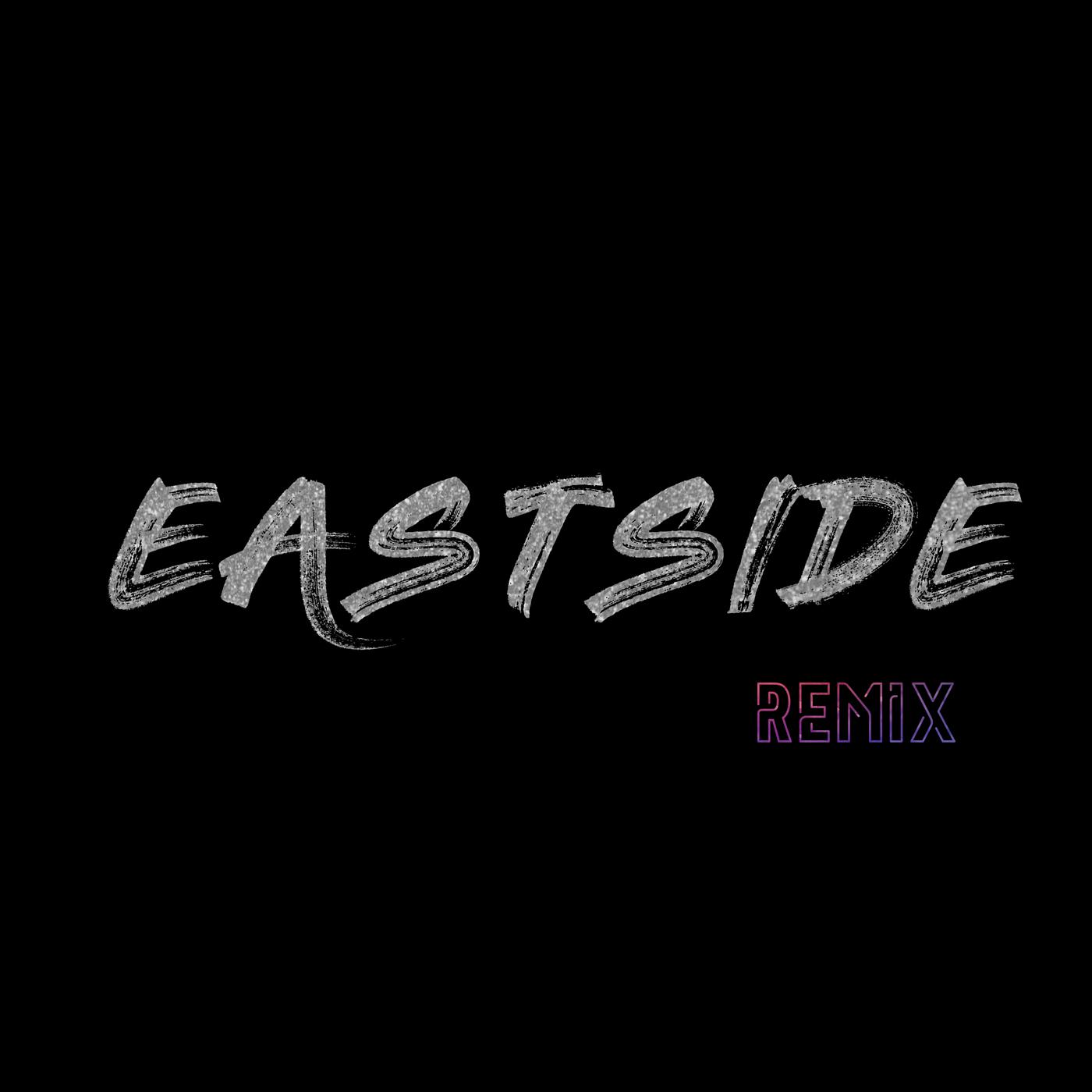 Постер альбома Eastside (Remix)