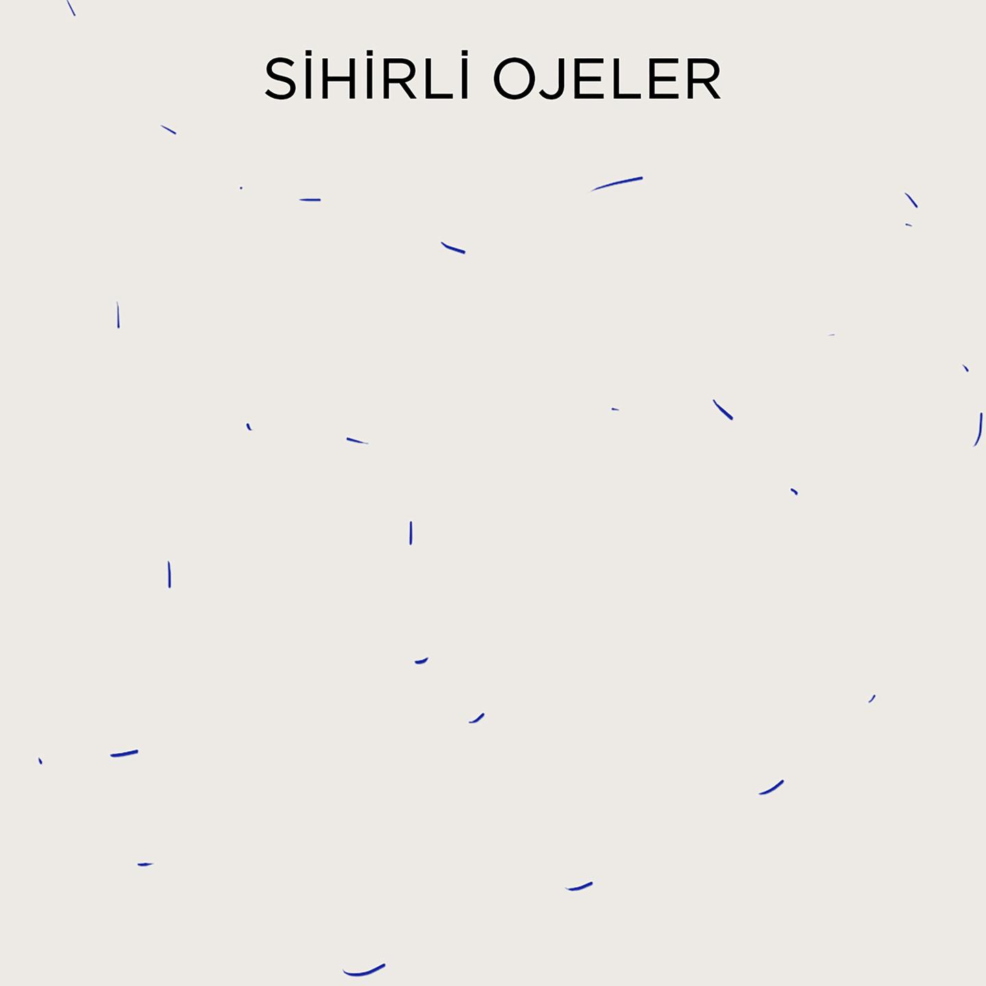 Постер альбома Sihirli Ojeler