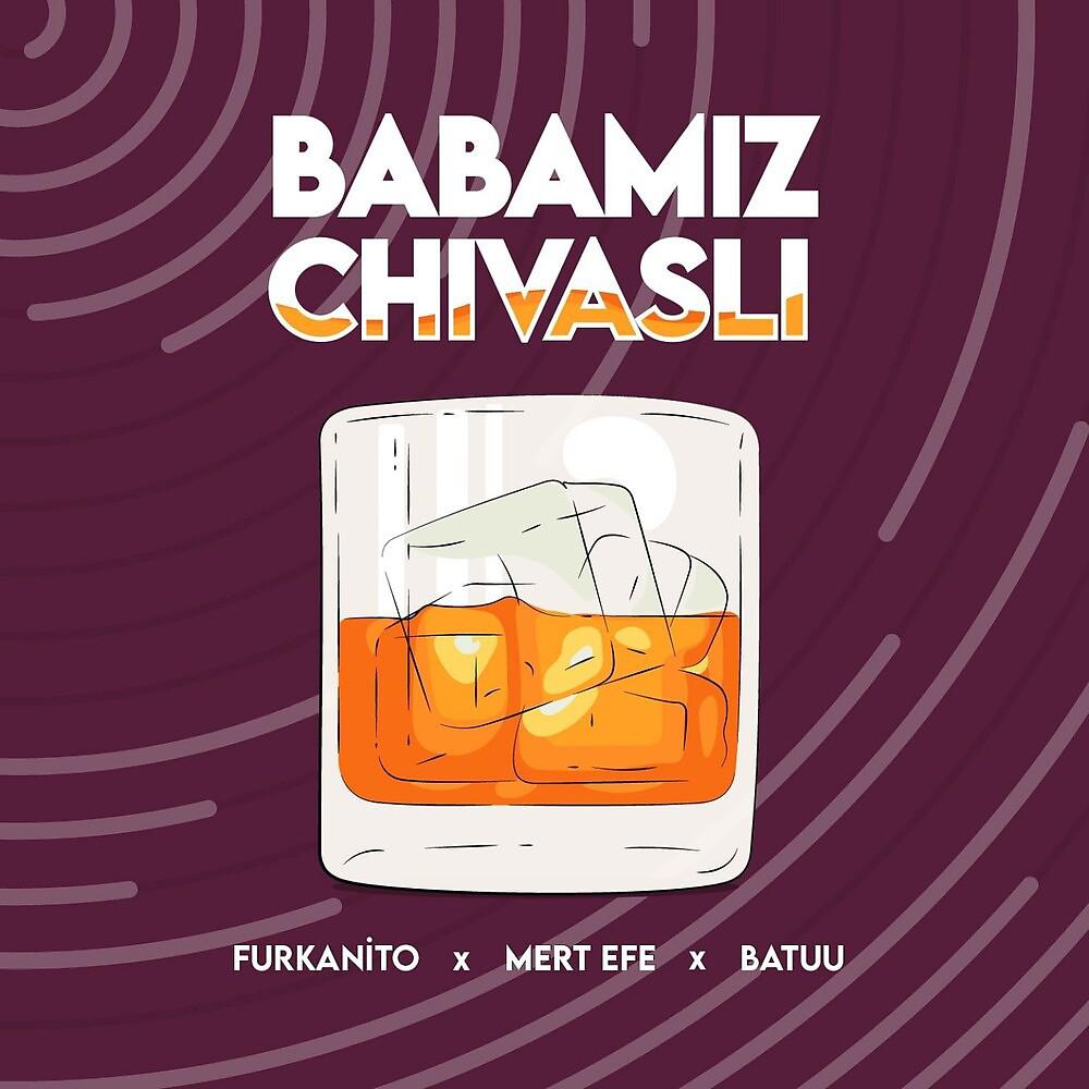Постер альбома Babamız Chivaslı