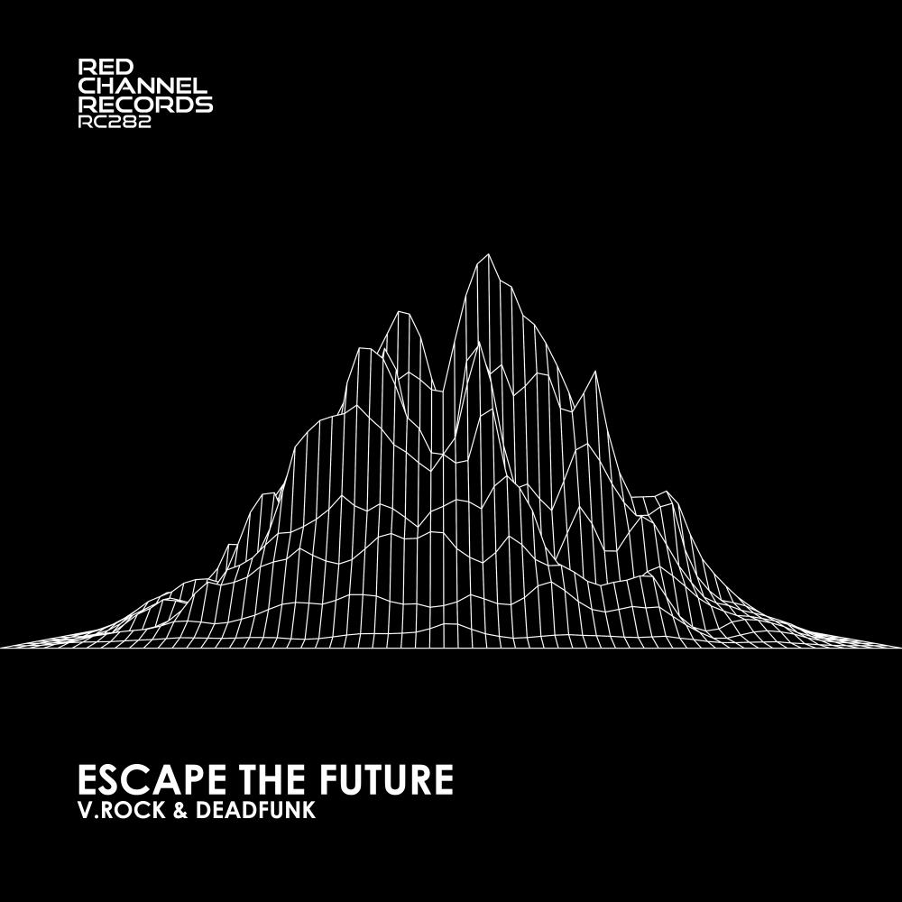 Постер альбома Escape The Future