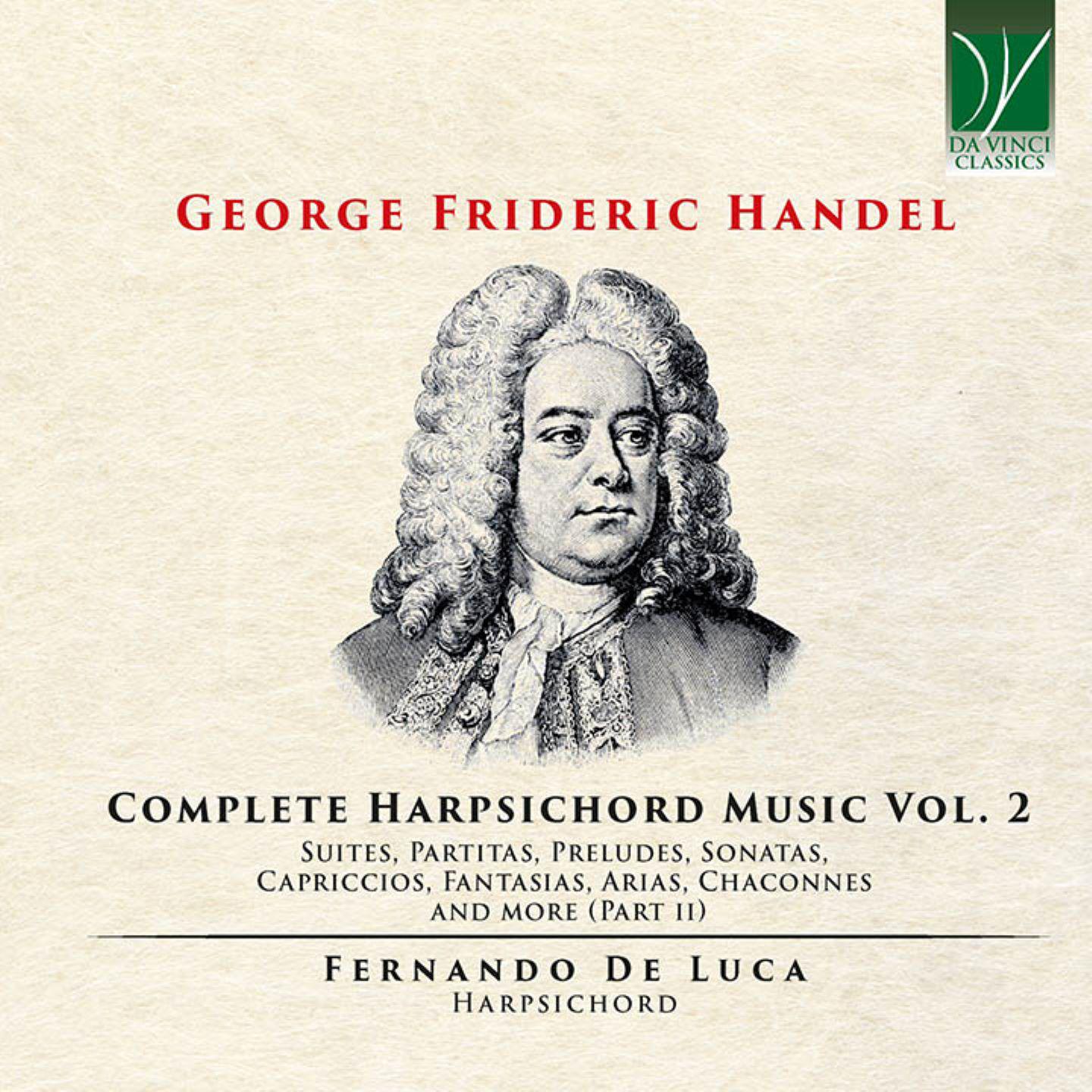 Постер альбома George Friederic Handel: Complete Harpsichord Music, Vol. 2