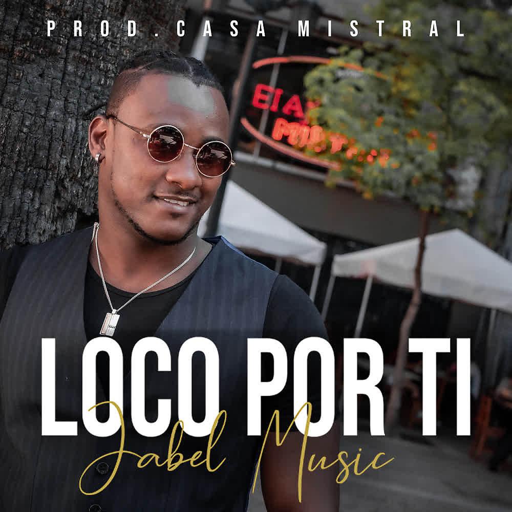 Постер альбома Loco por Ti