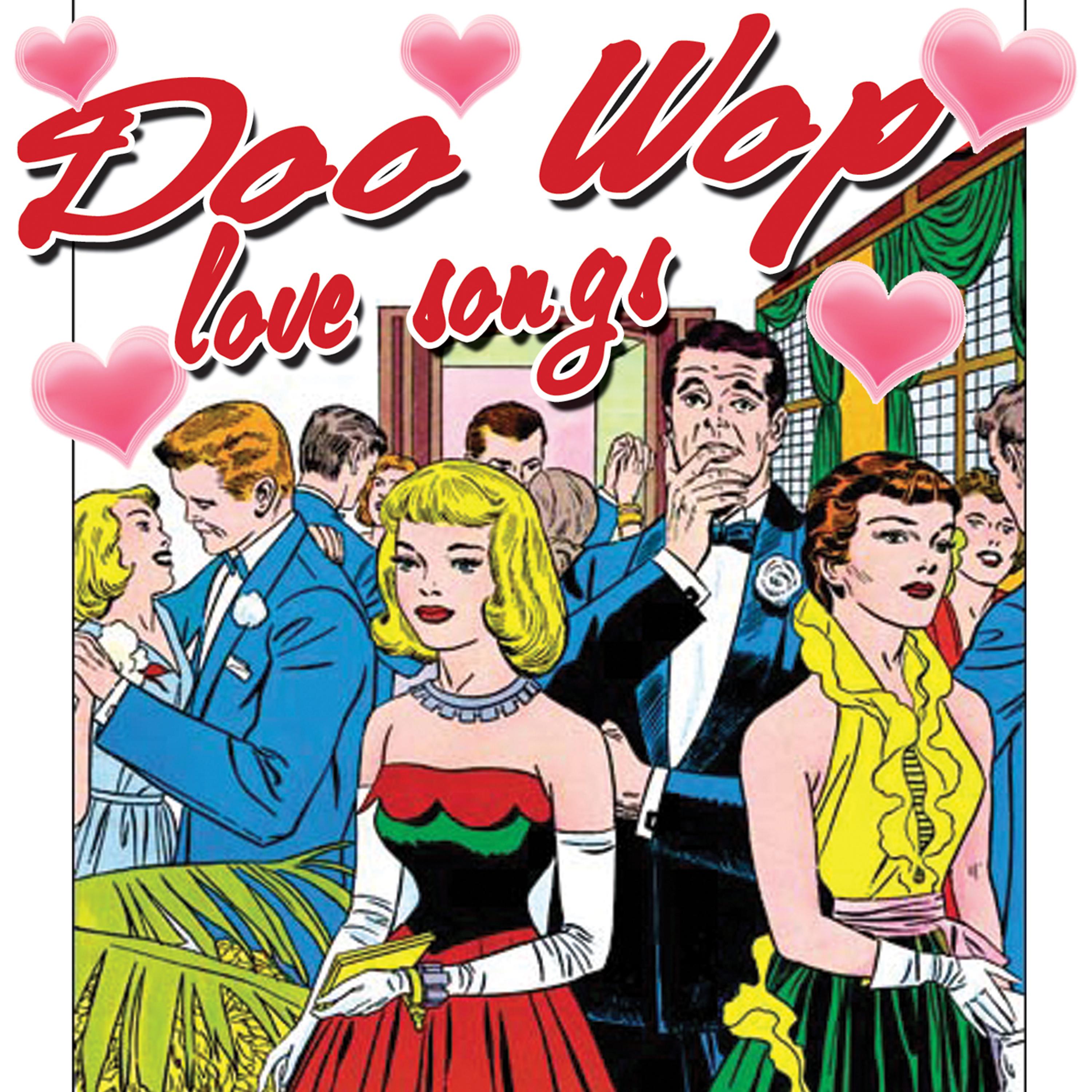 Постер альбома Doo Wop Love Songs (Re-Recorded Versions)