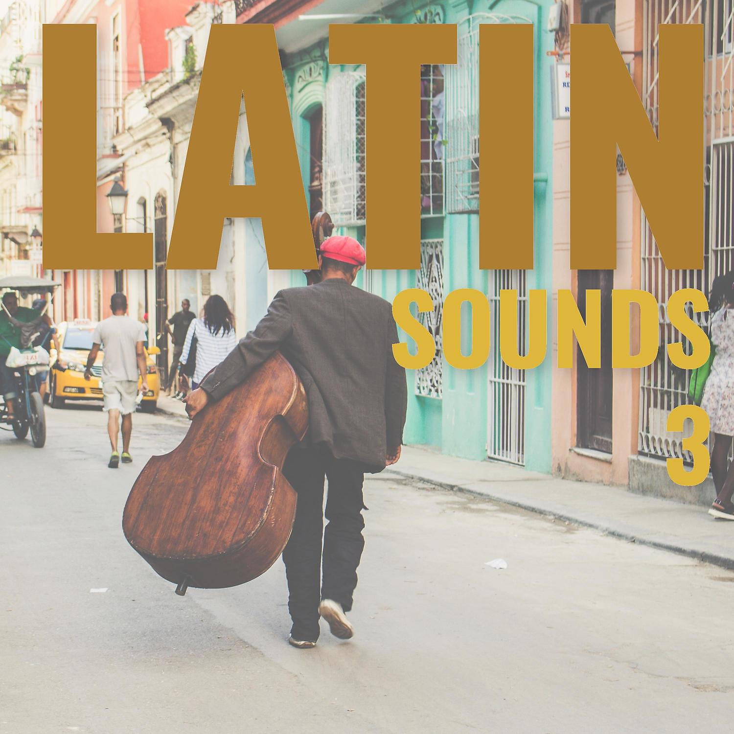 Постер альбома Latin Sounds 3