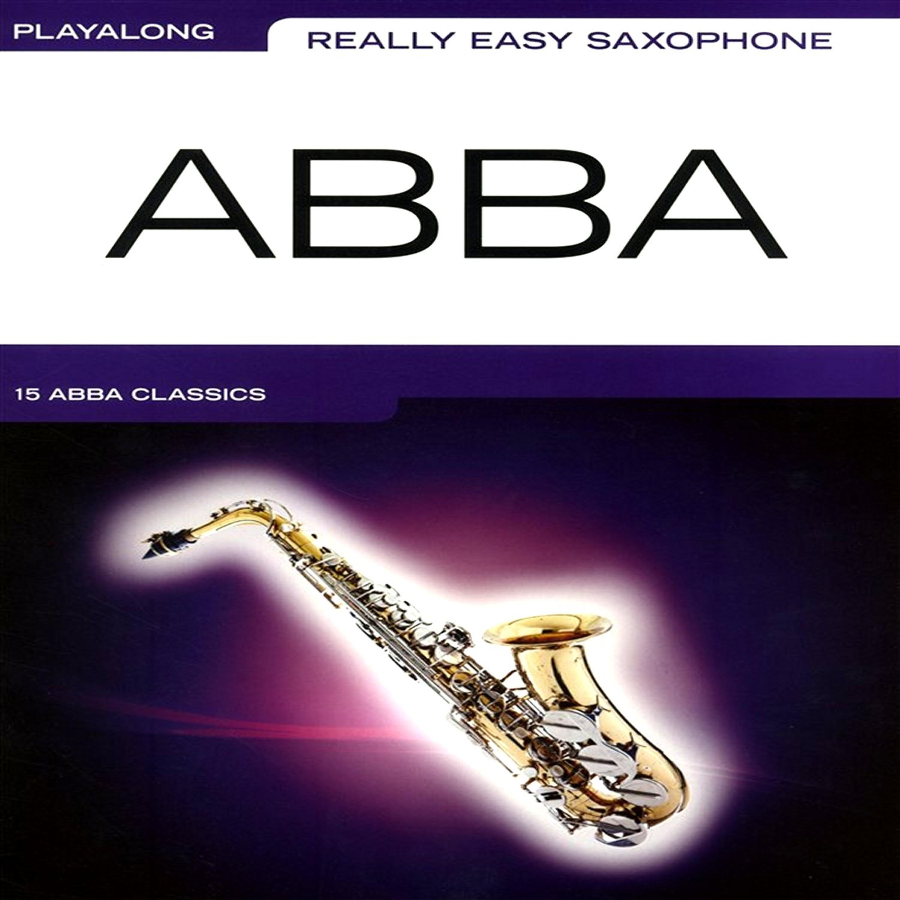 Постер альбома Really Easy Saxophone: Abba