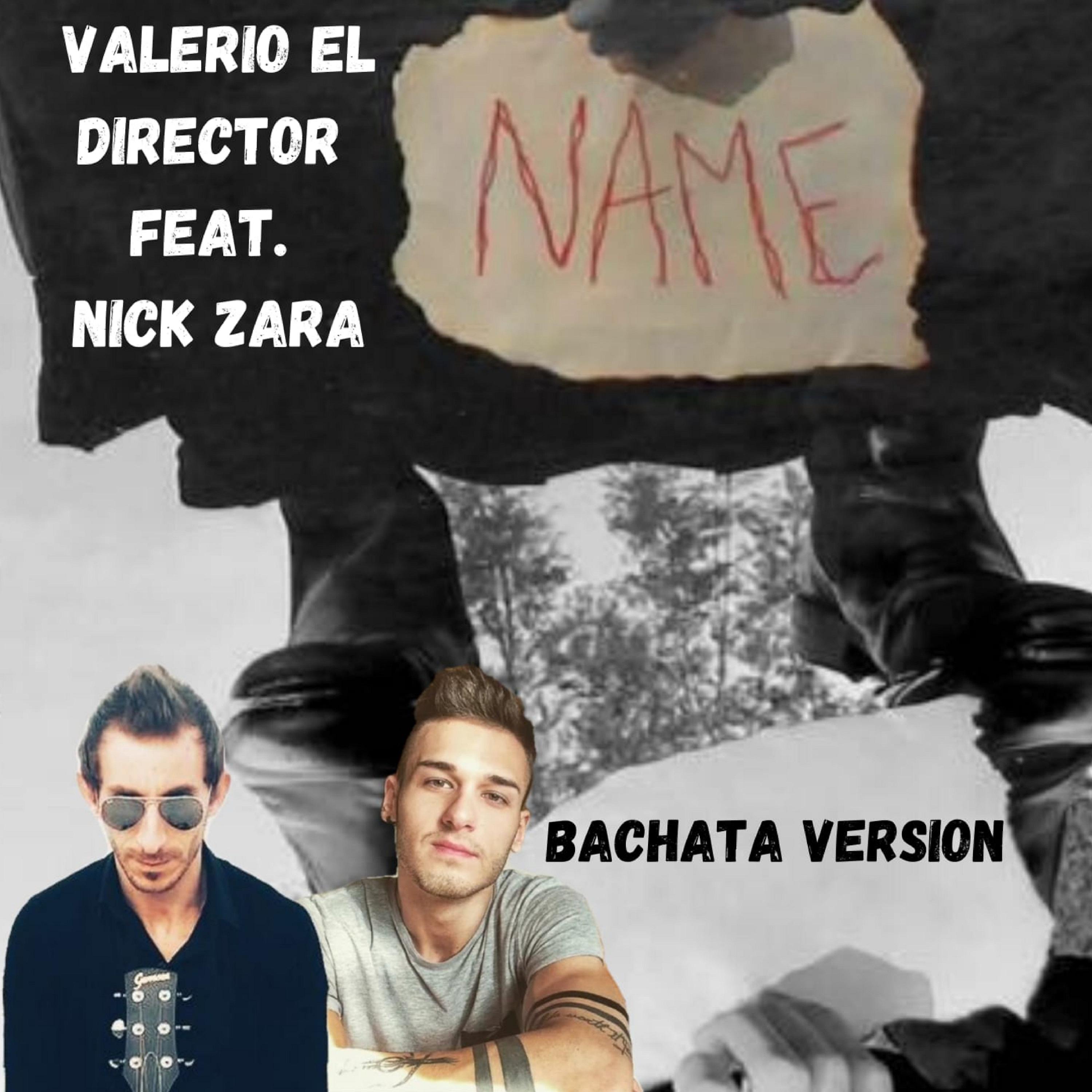 Постер альбома Name (Bachata Version)