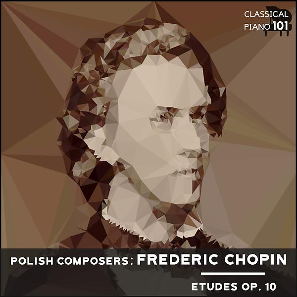 Постер альбома Polish Composers: Frederic Chopin Etudes Op. 10