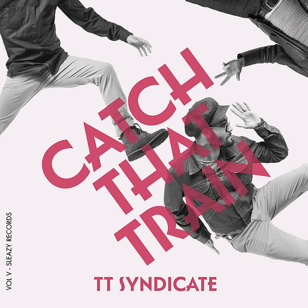 Постер альбома Catch That Train (Vol. V)
