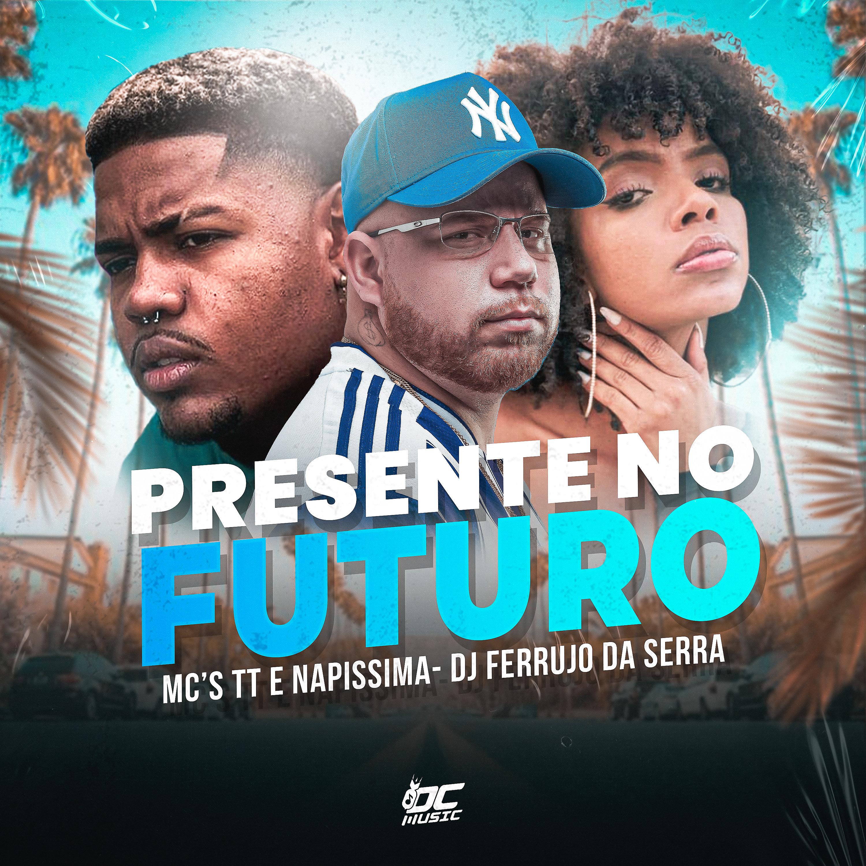 Постер альбома Presente no Futuro