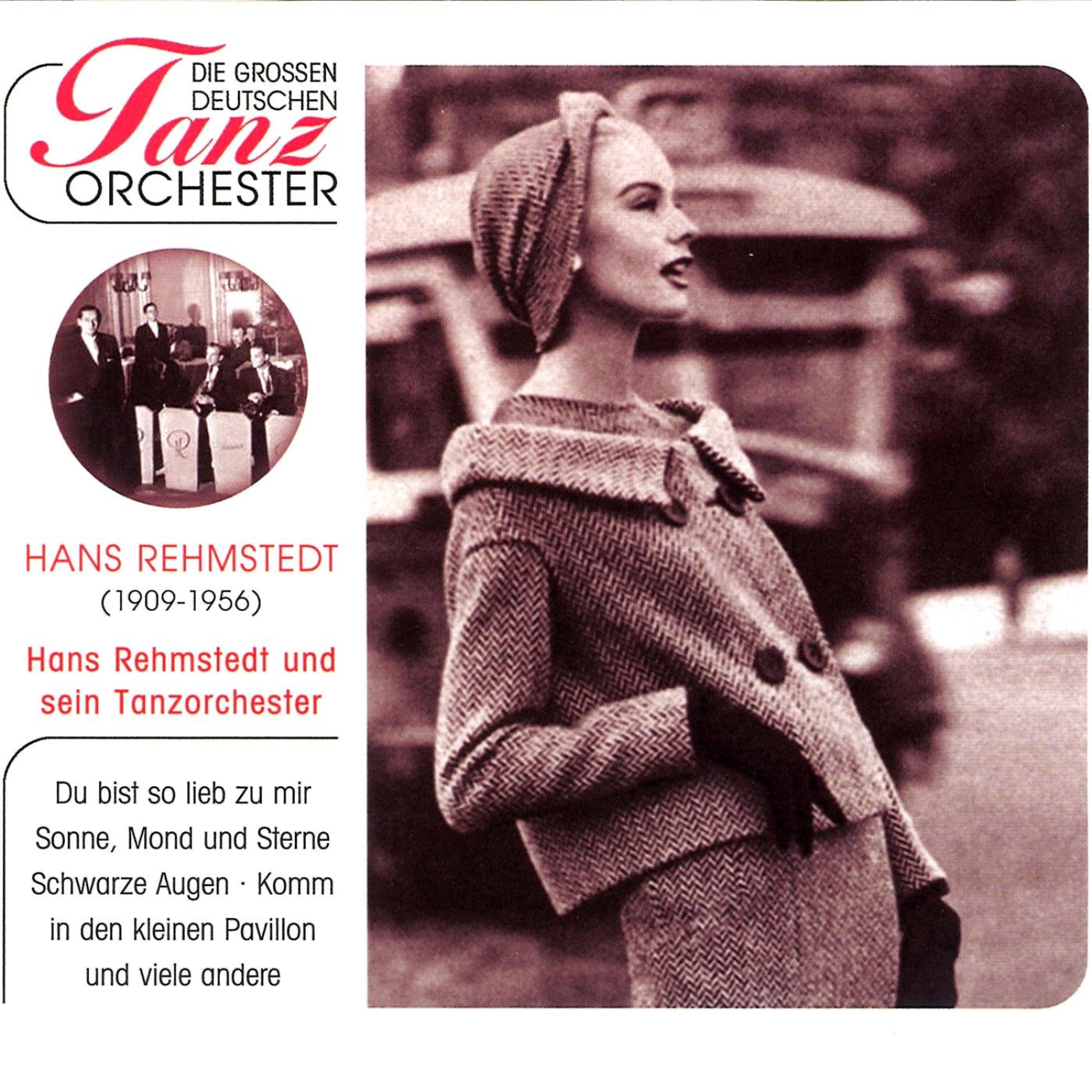Постер альбома Hans Rehmstedt Und Sein Tanzorchester Hans Rehmstedt