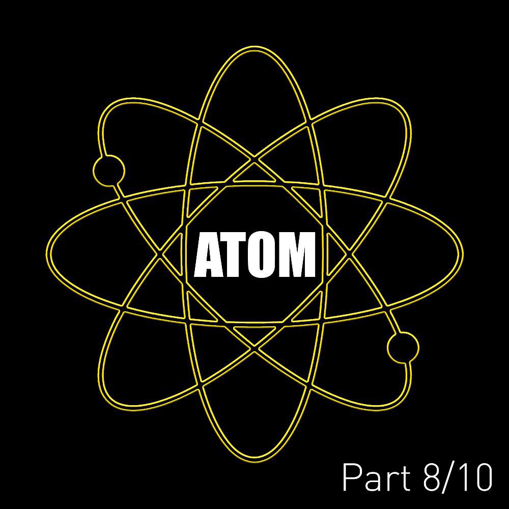 Постер альбома Atom (Pt. 8)