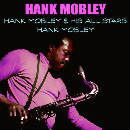 Постер альбома Hank Mobley and His All Stars