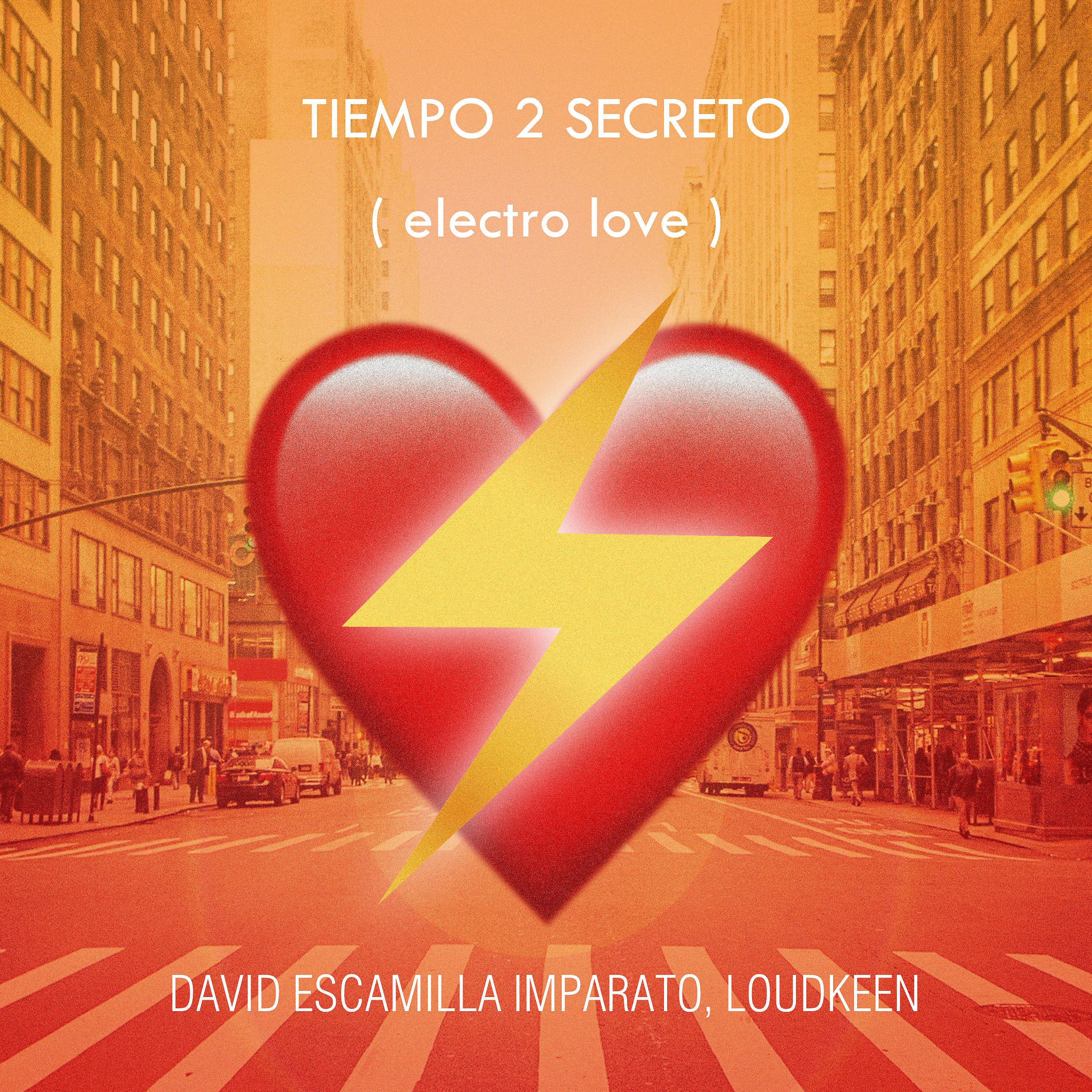 Постер альбома Tiempo 2 Secreto (Electro Love)