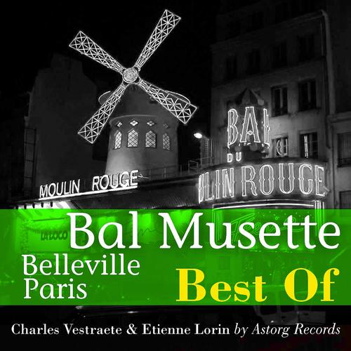 Постер альбома Best of bal musette - Belleville Paris