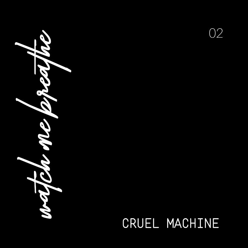 Постер альбома Cruel Machine