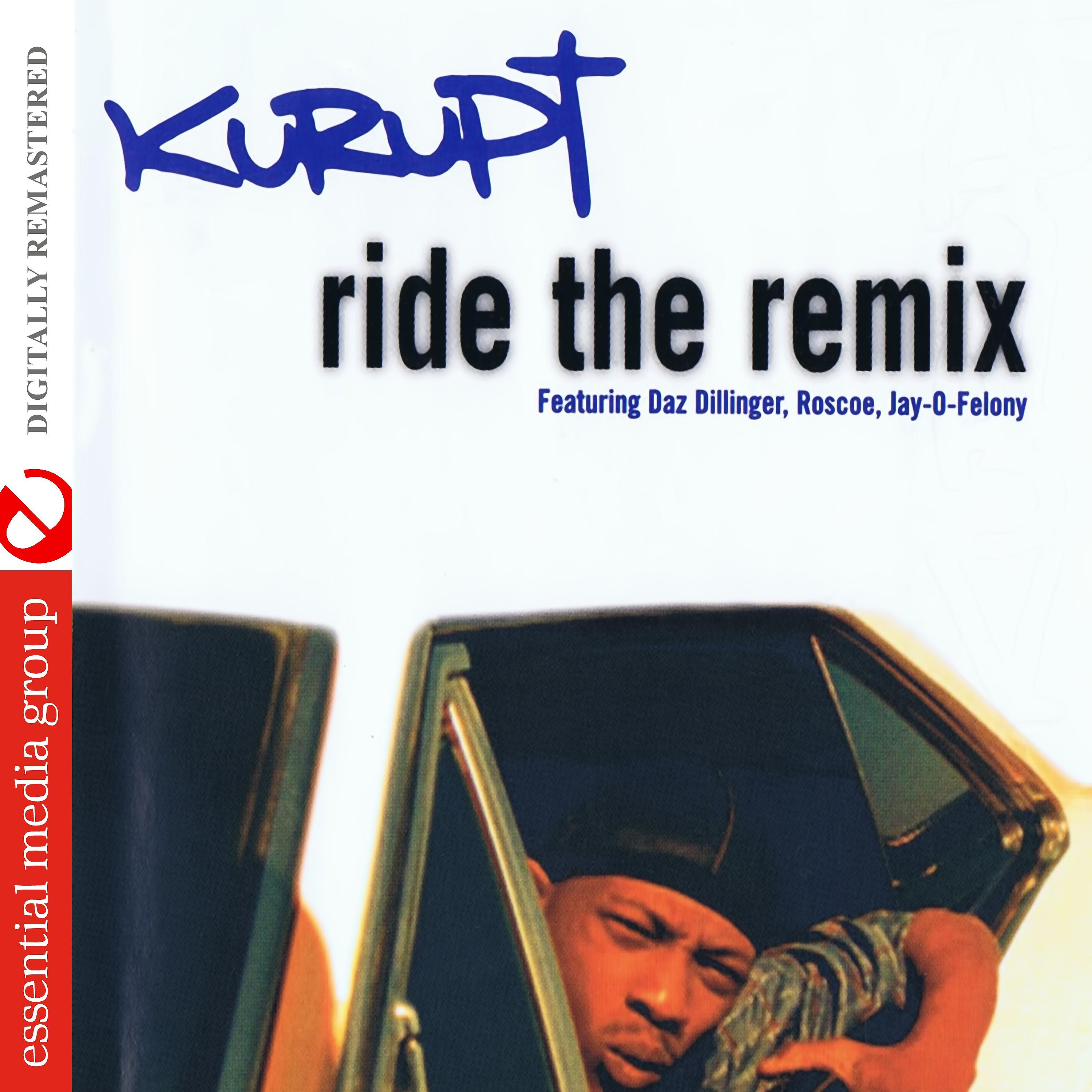 Постер альбома Ride the Remix (Digitally Remastered)