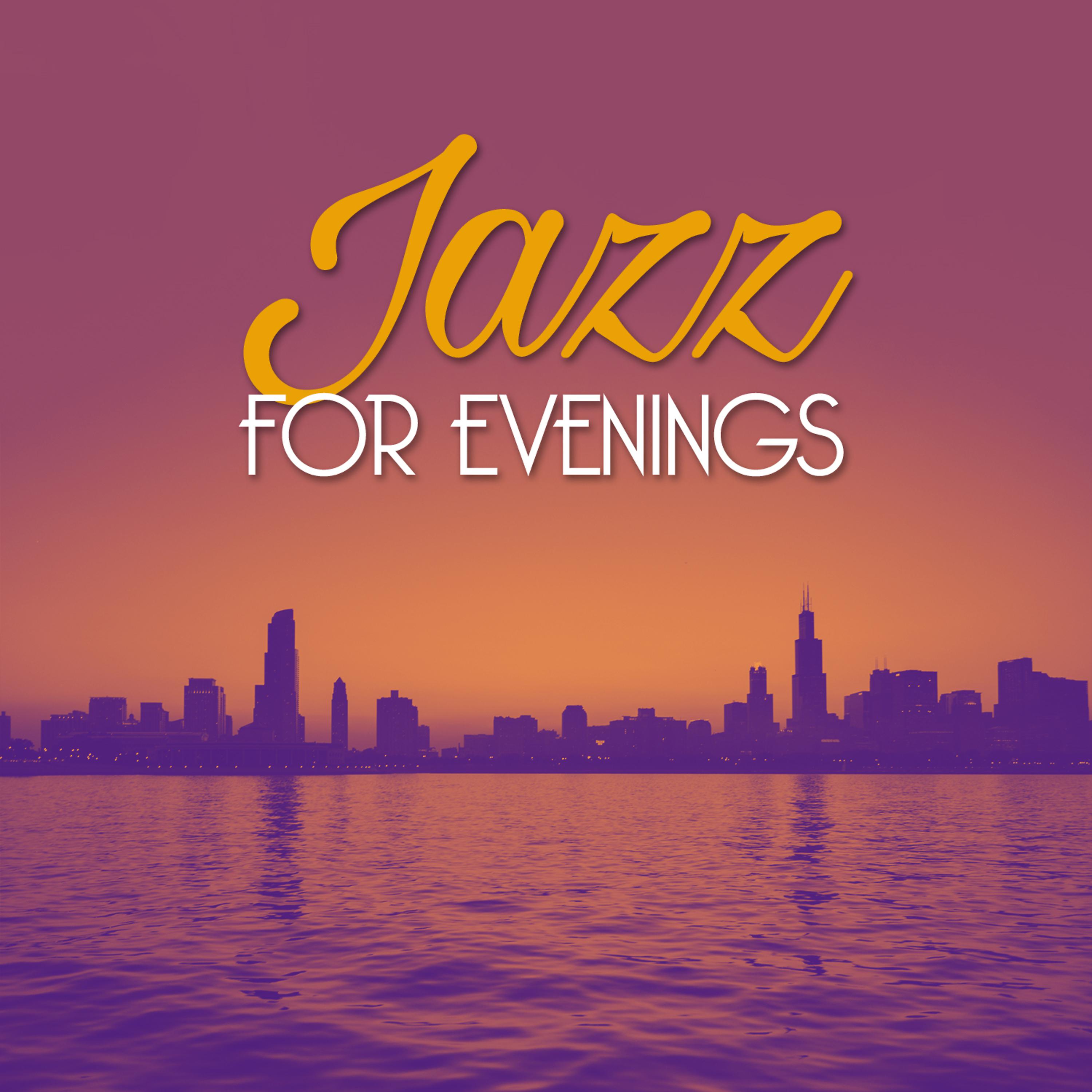 Постер альбома Jazz for Evenings