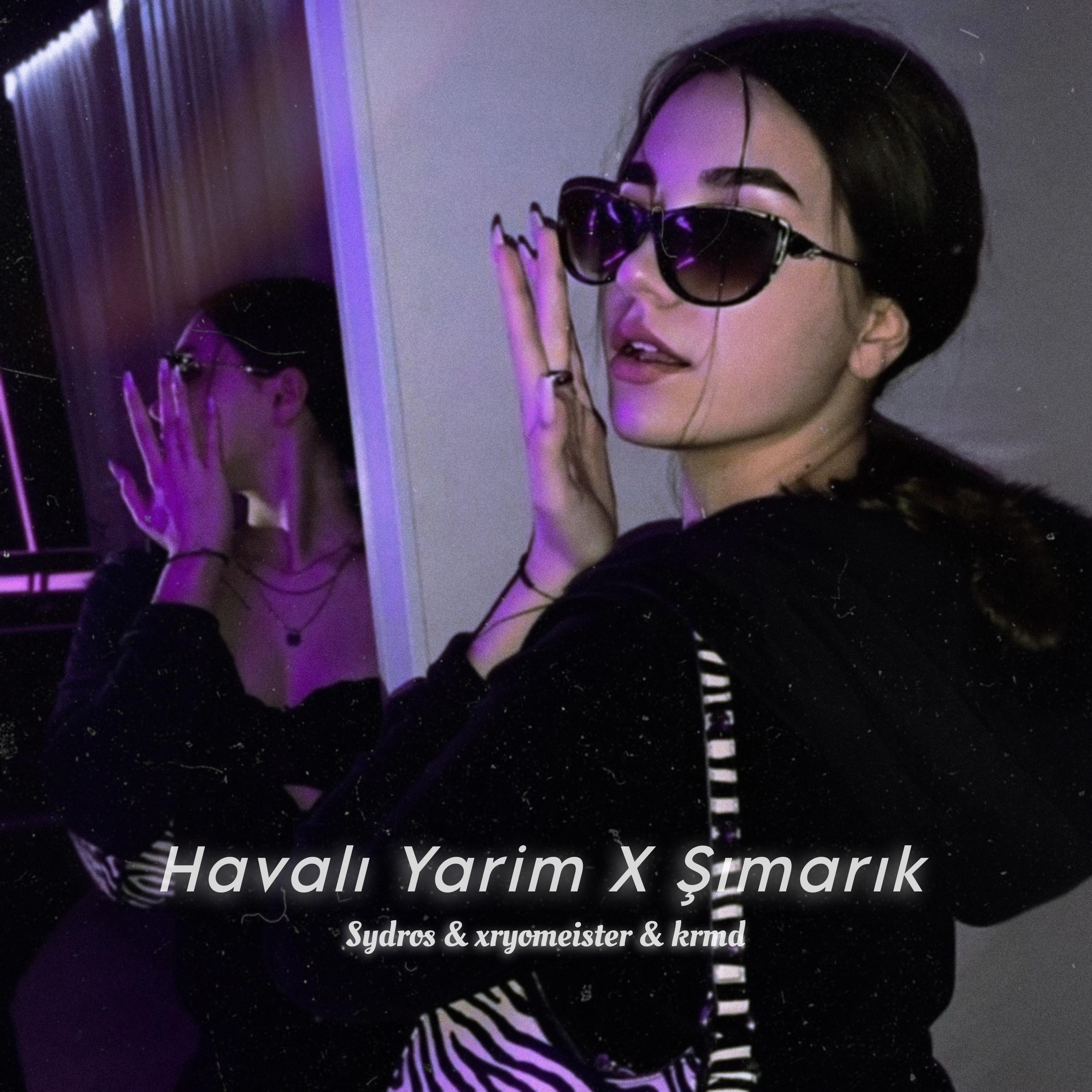 Постер альбома Havalı Yarim X Şımarık