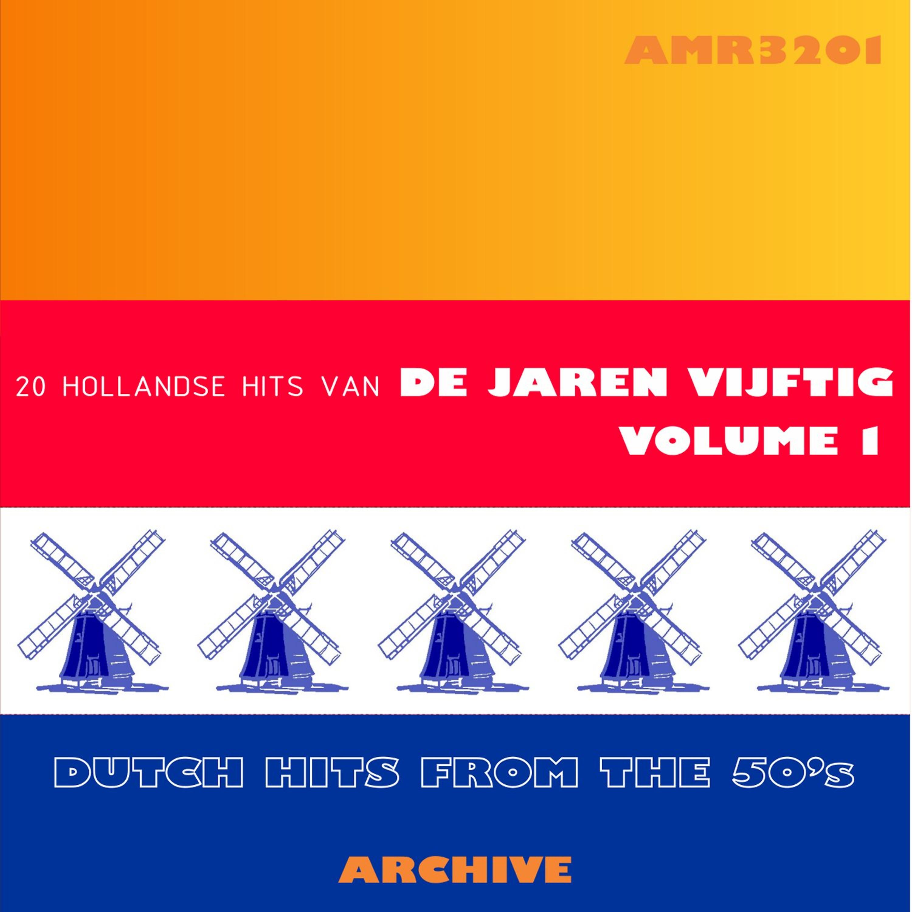 Постер альбома 20 Hits Van De De Jaren Vijftig, Volume 1 (Dutch Hits from the 50's)