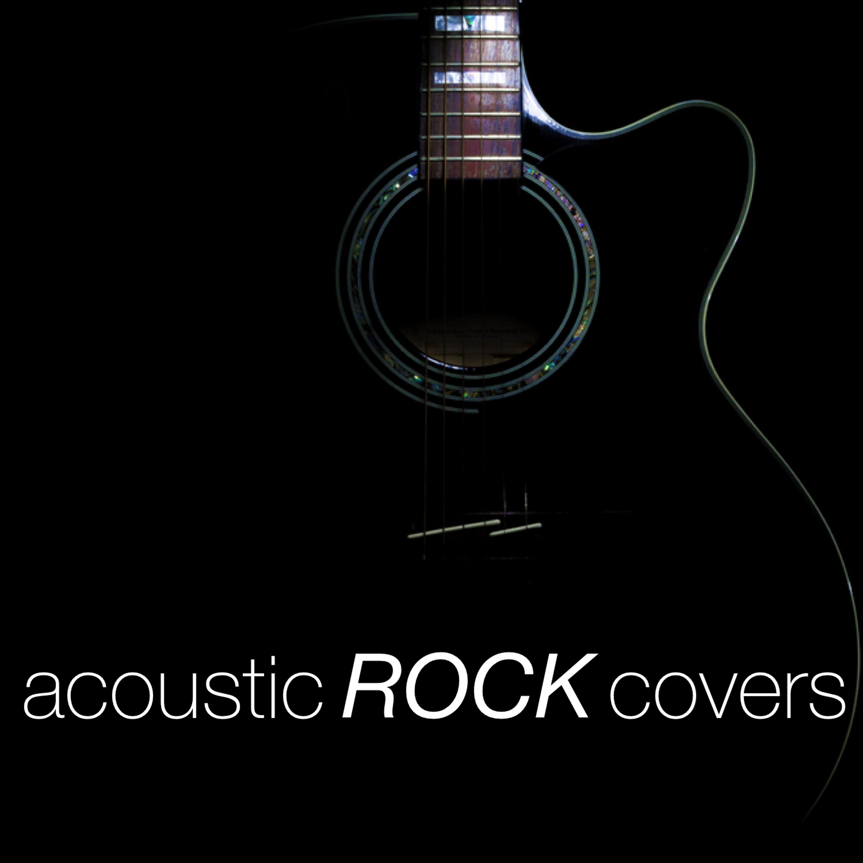 Постер альбома Acoustic Rock Covers