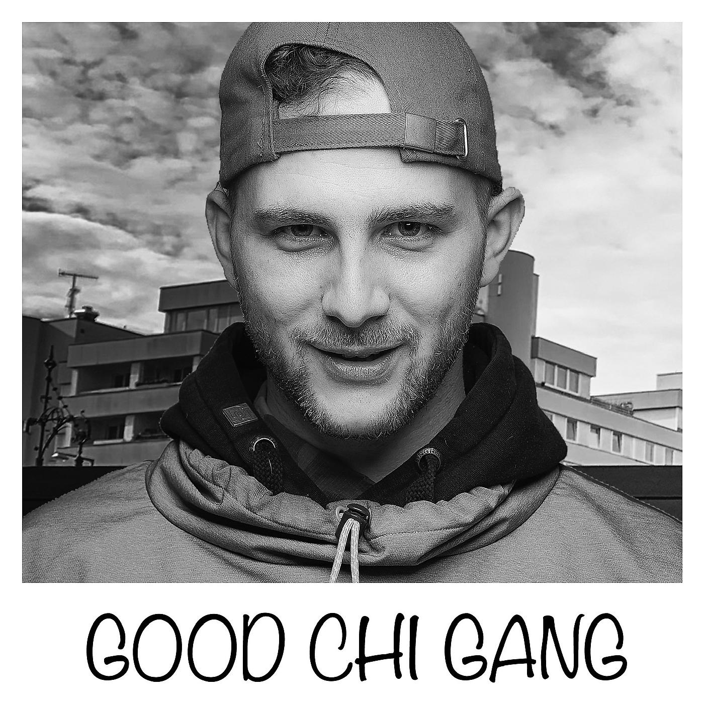 Постер альбома Good Chi Gang