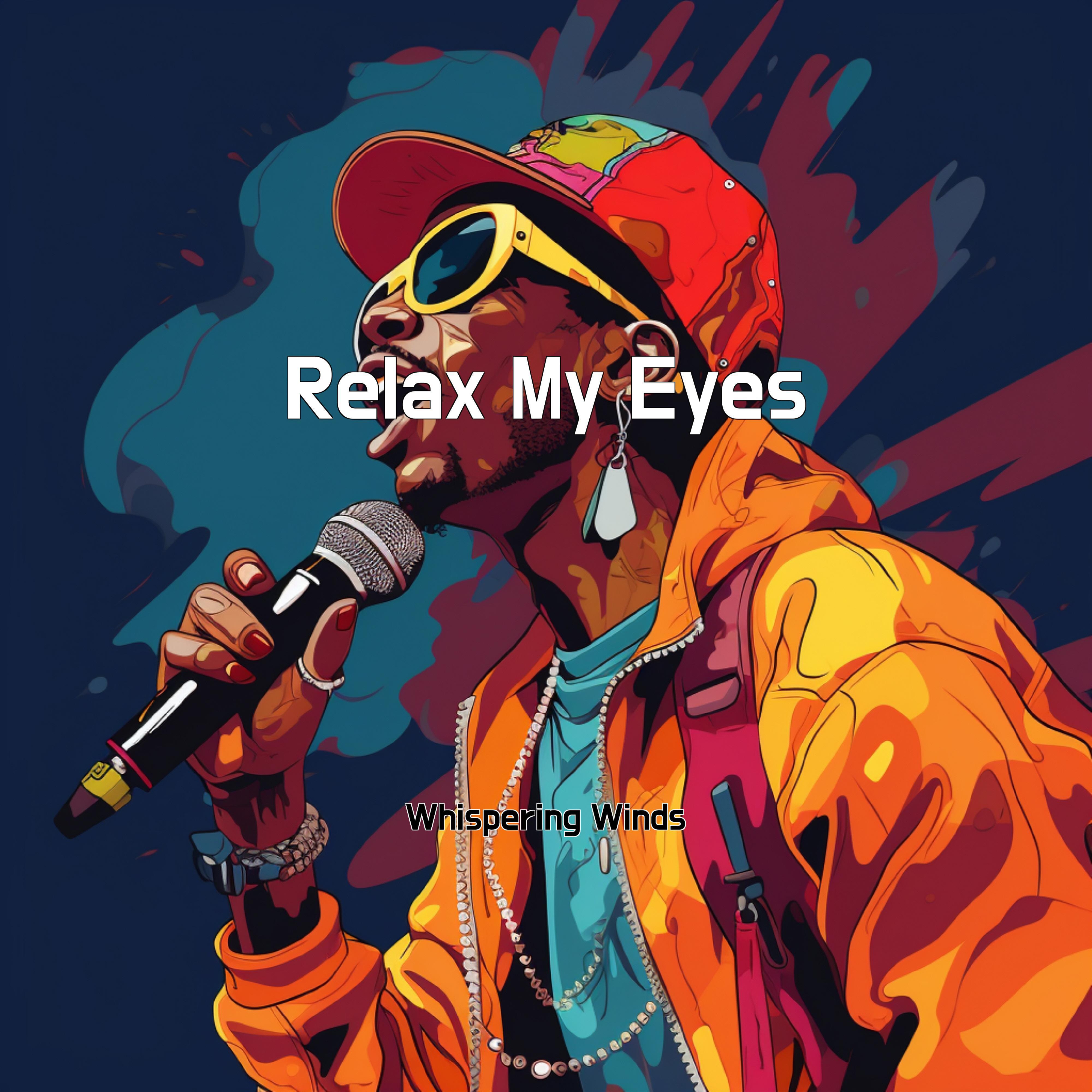 Постер альбома Relax My Eyes